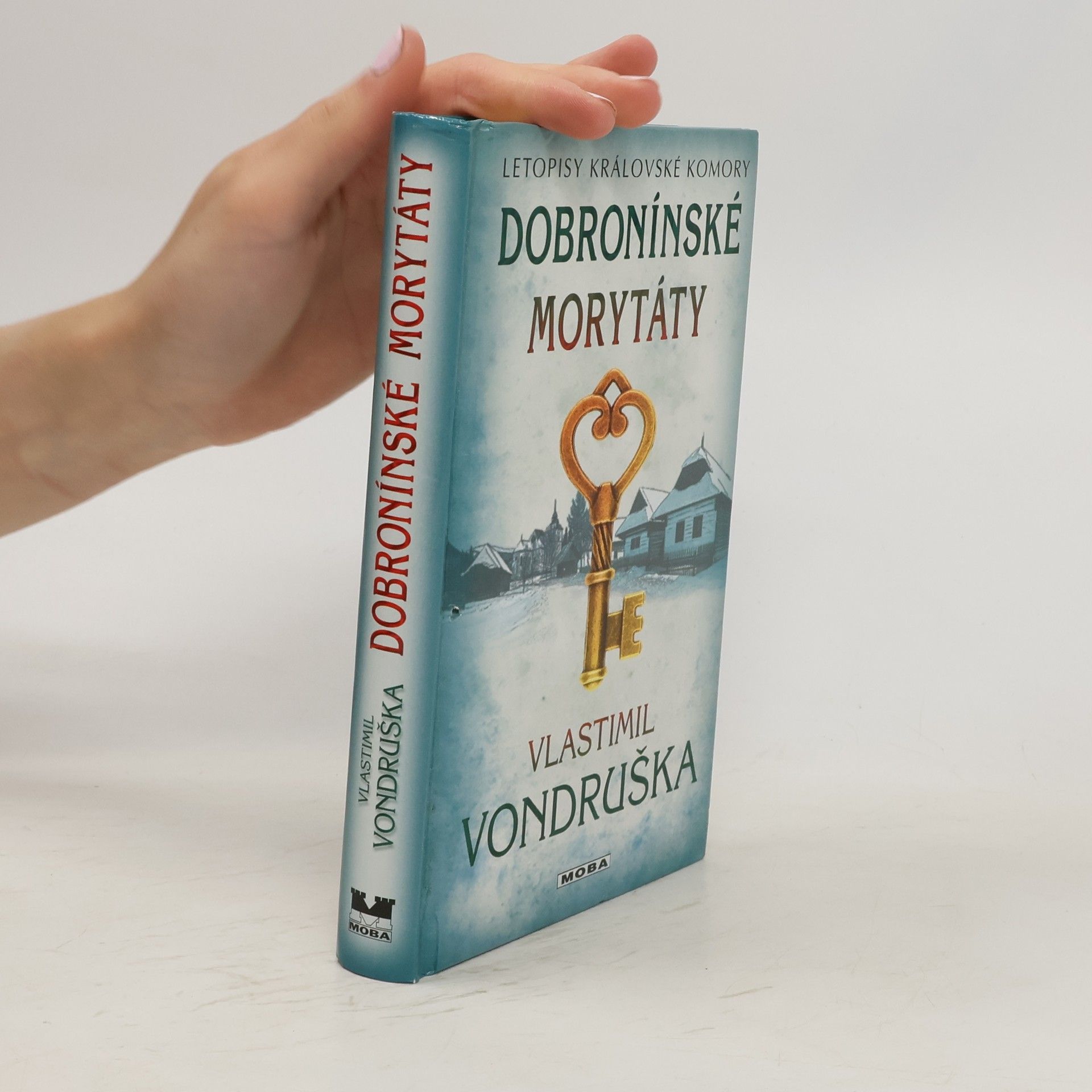 Vlastimil Vondruška Dobronínské morytáty