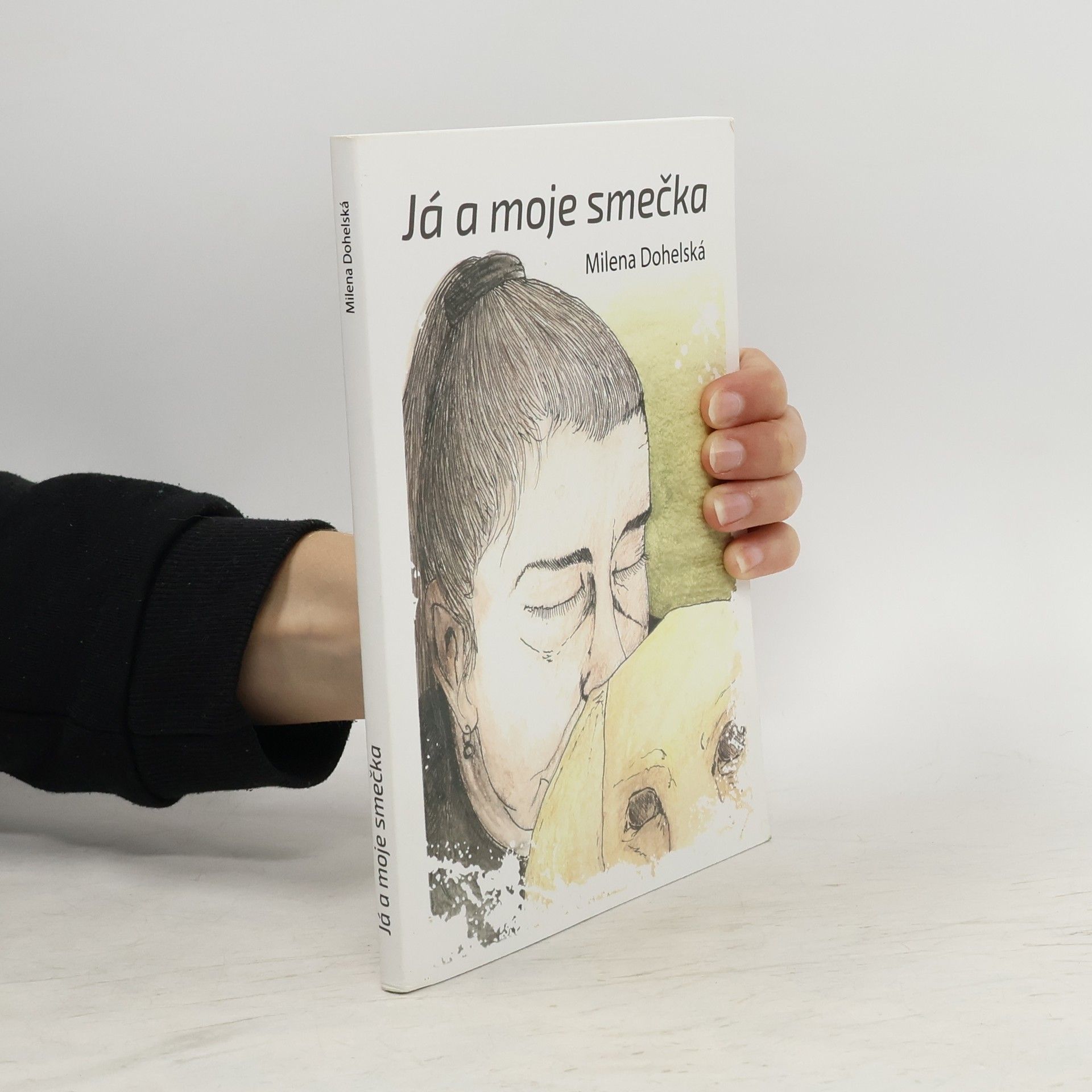 Milena Dohelská Já a moje smečka
