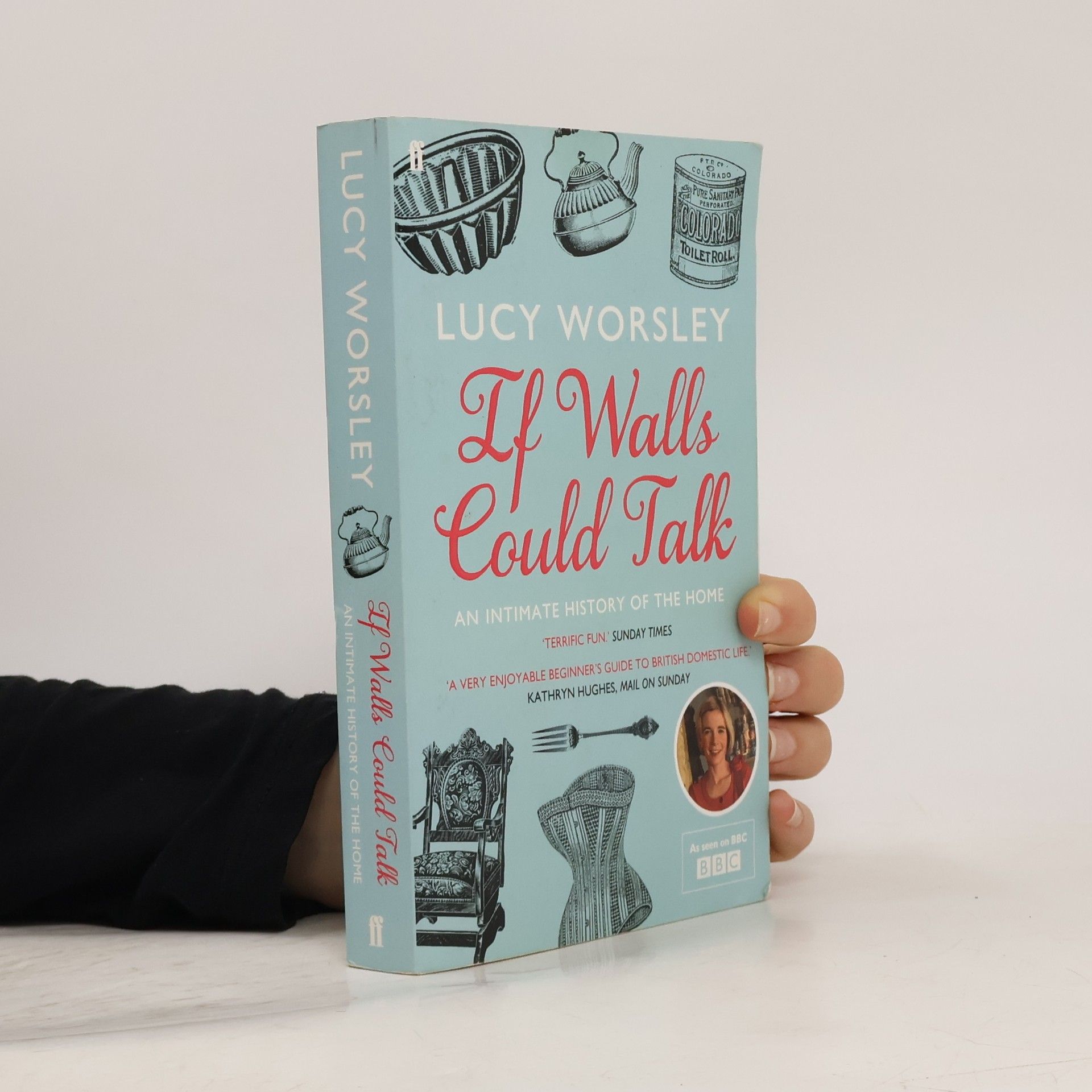 Lucy Worsley If Walls Could Talk