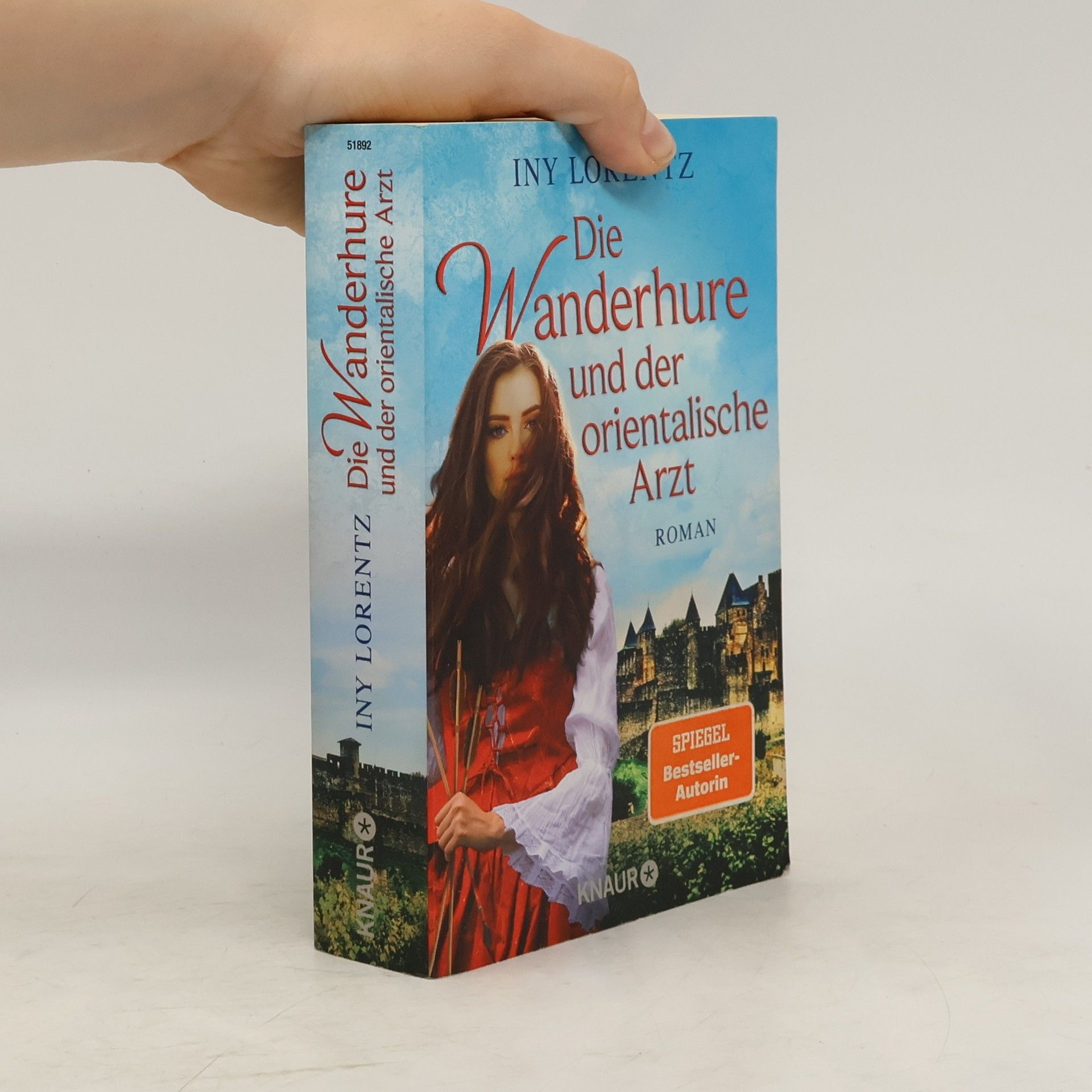 Iny Lorentz Die Wanderhure und der orientalische Arzt