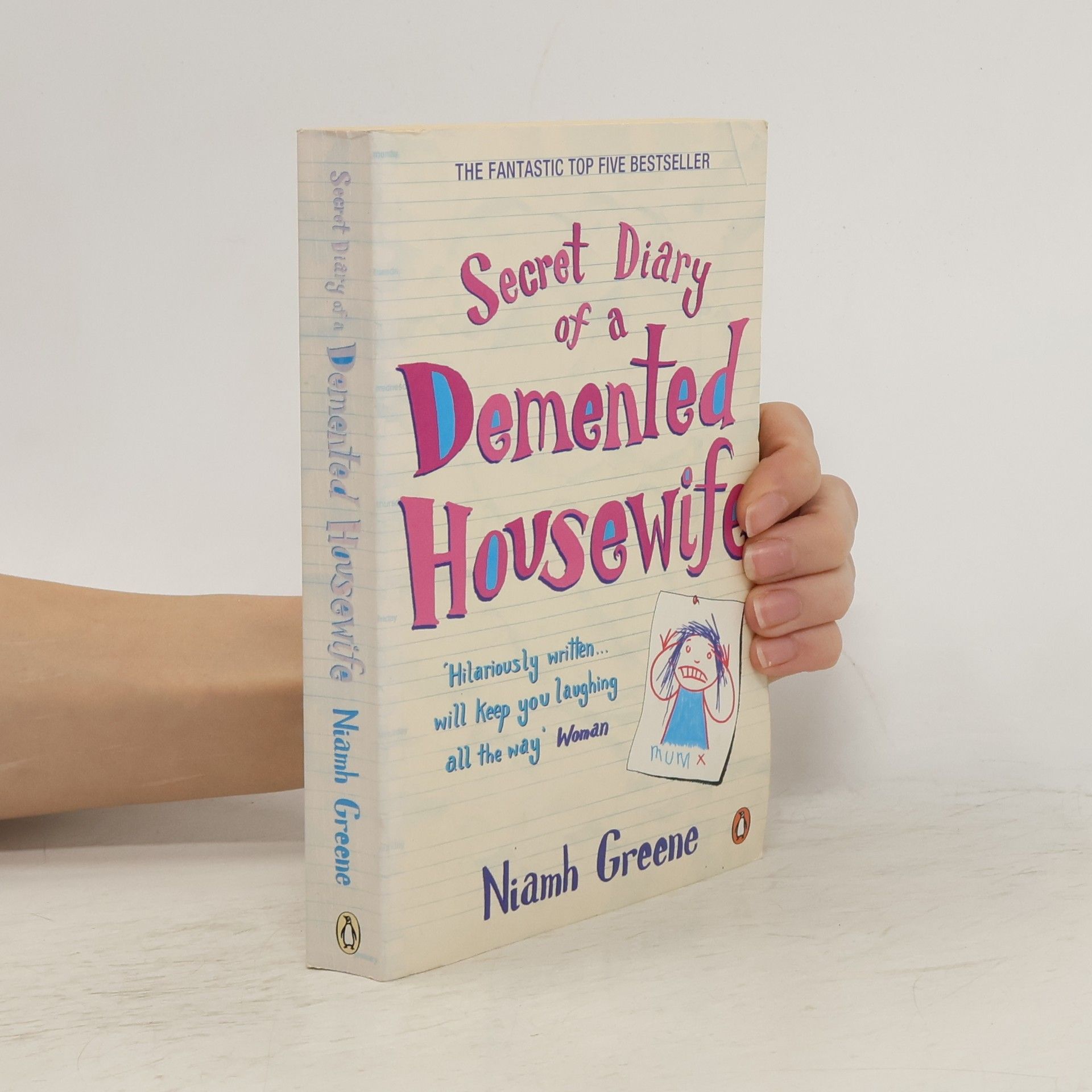 Niamh Greene Secret diary of a demented housewife