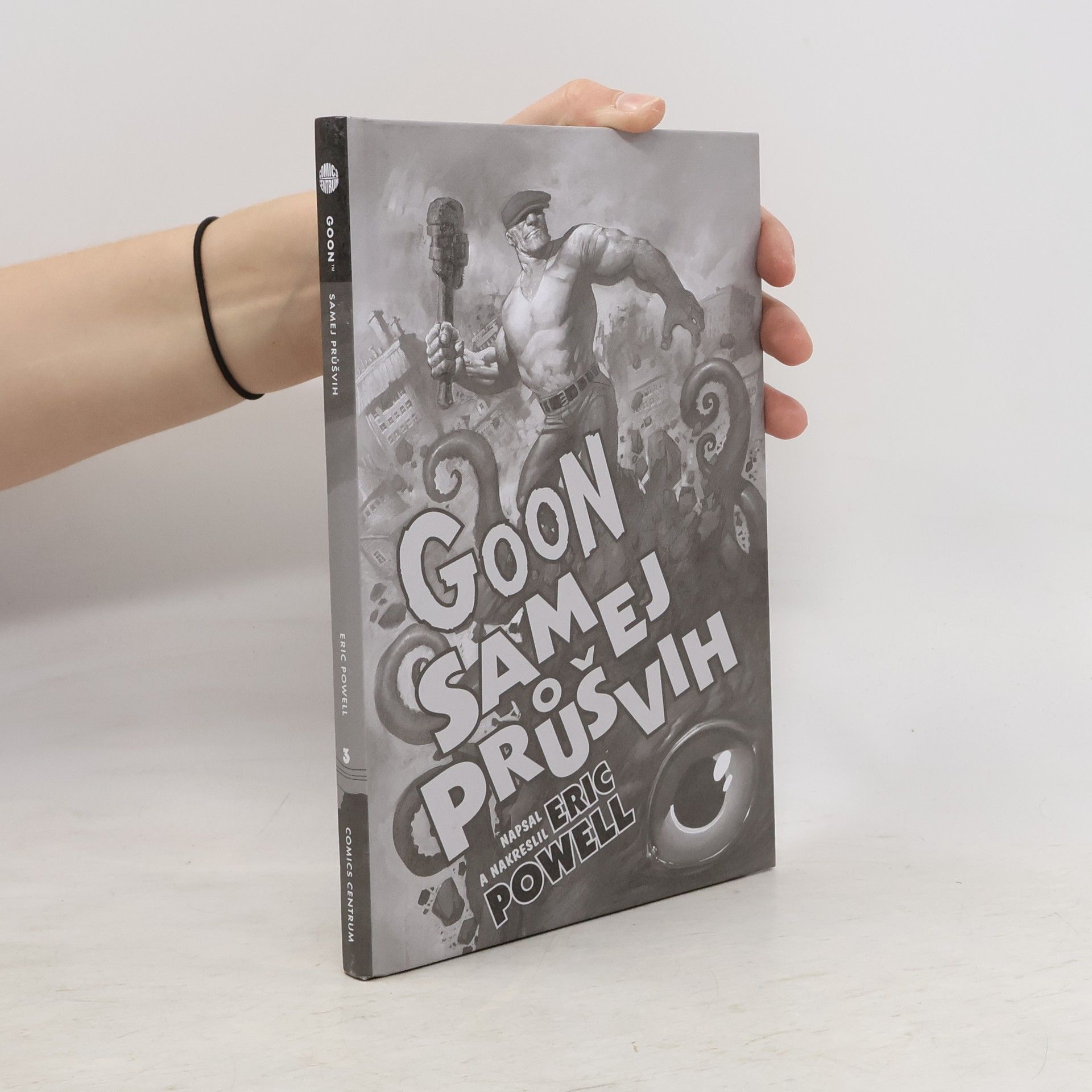 Eric Powell Goon 3. Samej průšvih