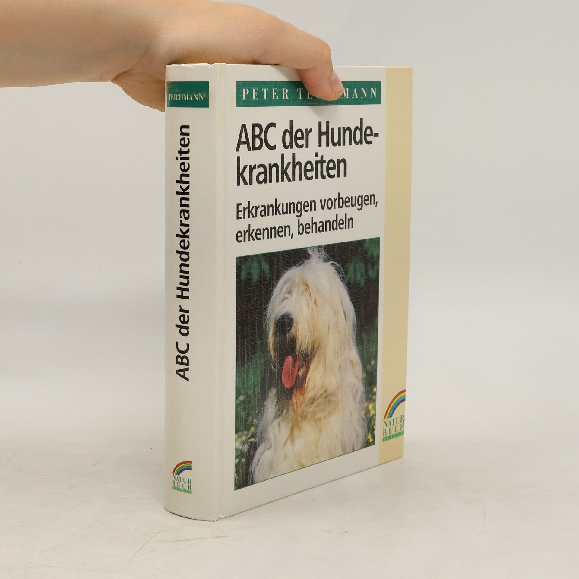 Peter Teichmann ABC der Hundekrankheiten