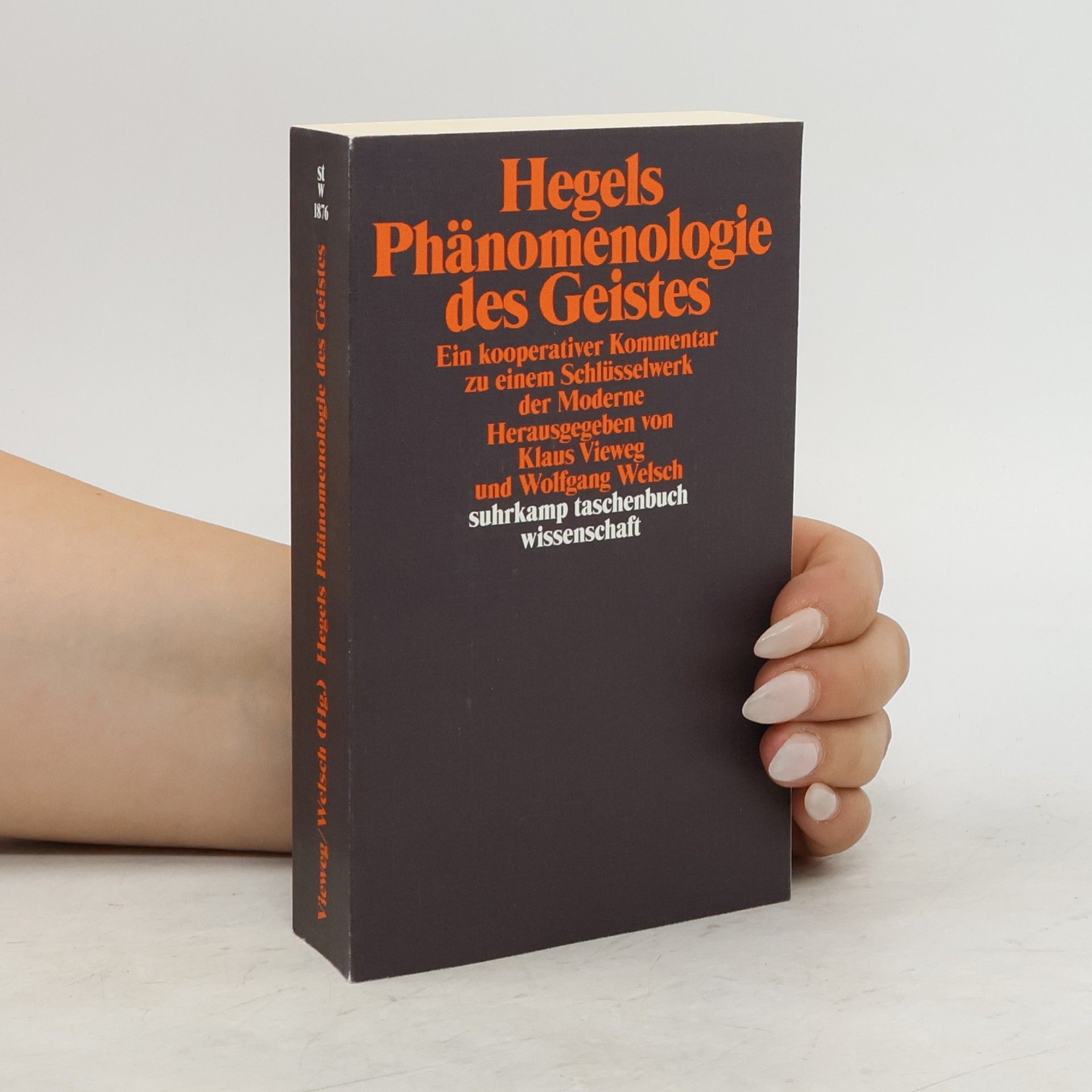 Klaus Vieweg Hegels Phänomenologie des Geistes