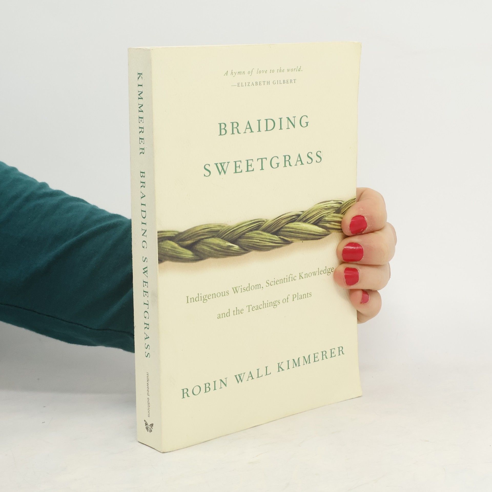 Robin Wall Kimmerer Braiding Sweetgrass