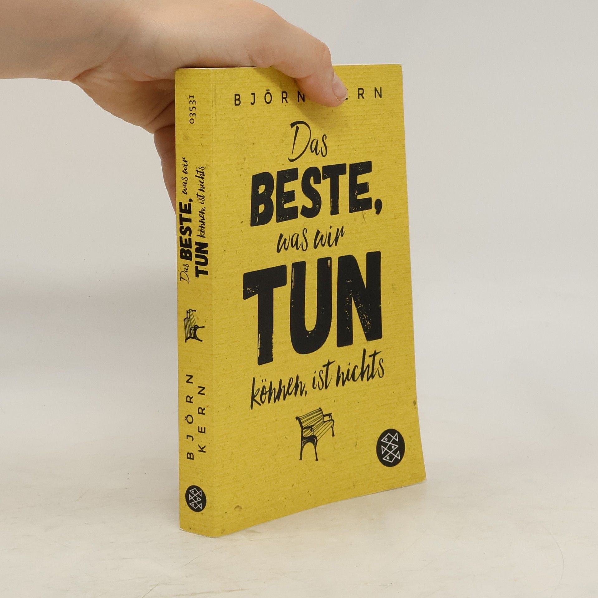 Björn Kern Das Beste, was wir tun können, ist nichts