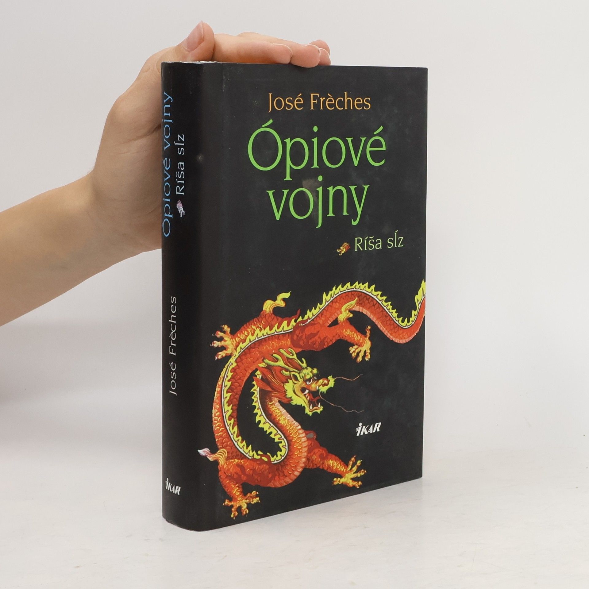 José Frèches Ópiové vojny