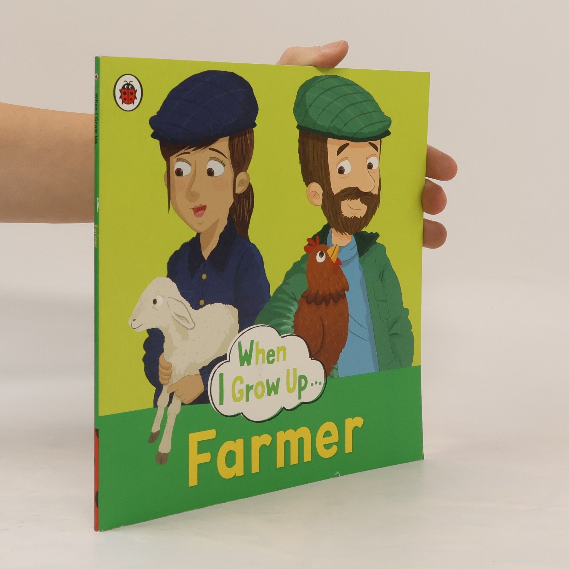Clare Hibbert When I Grow Up... Farmer