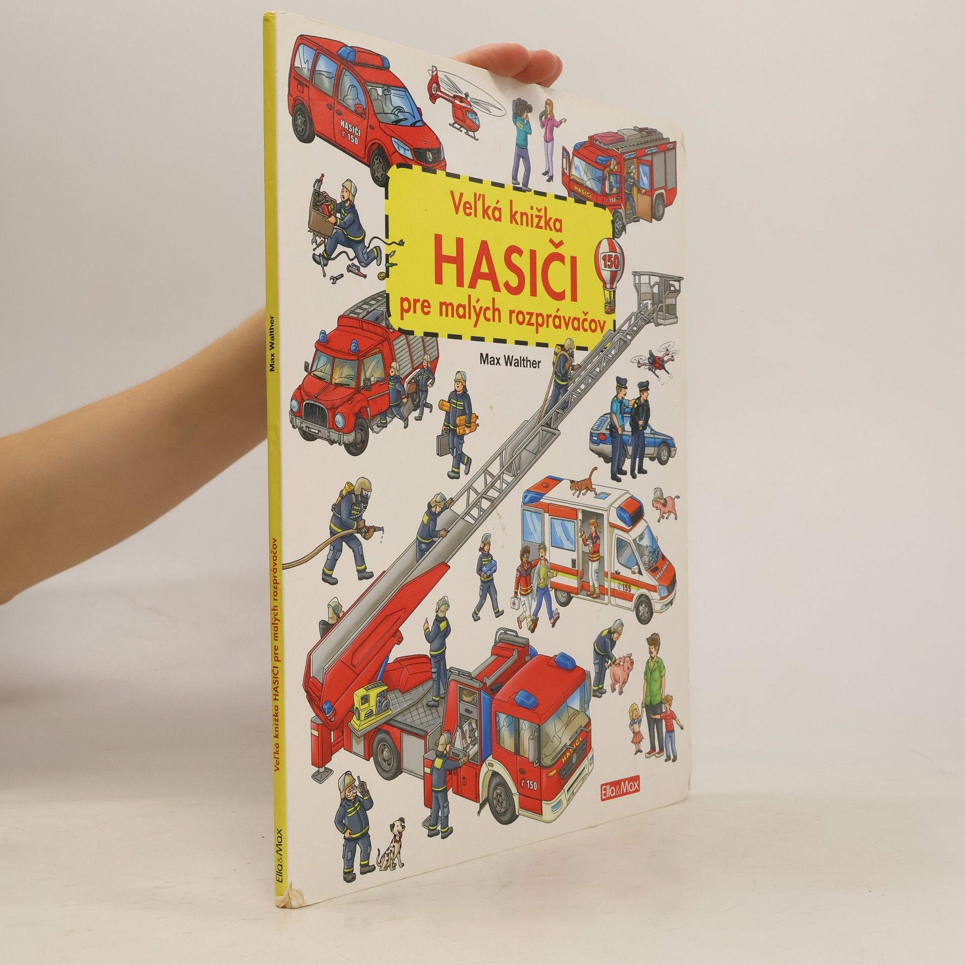 Max Walther Veľká knížka hasiči pre malých rozprávačov
