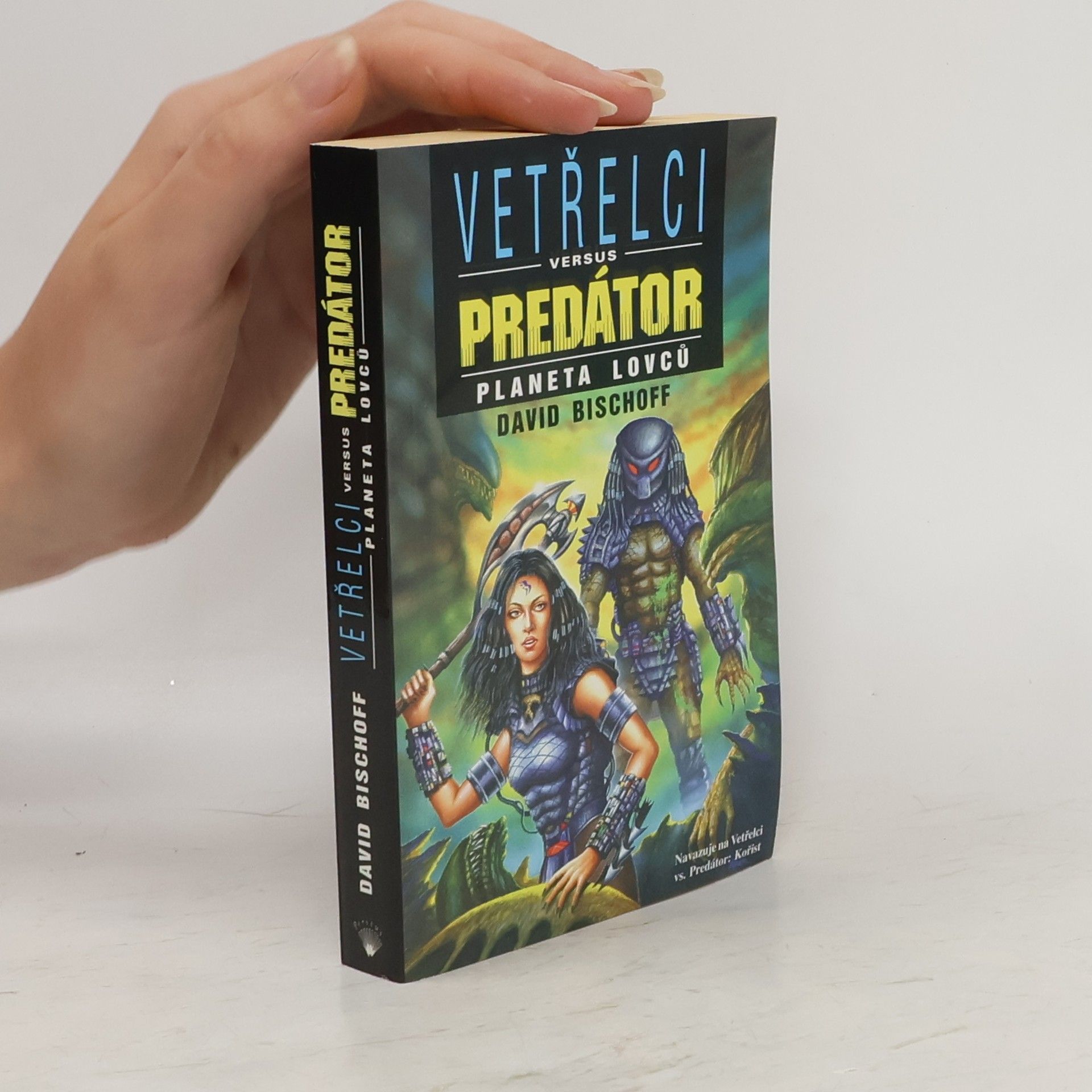 David F. Bischoff Vetřelci versus Predátor, Planeta lovců