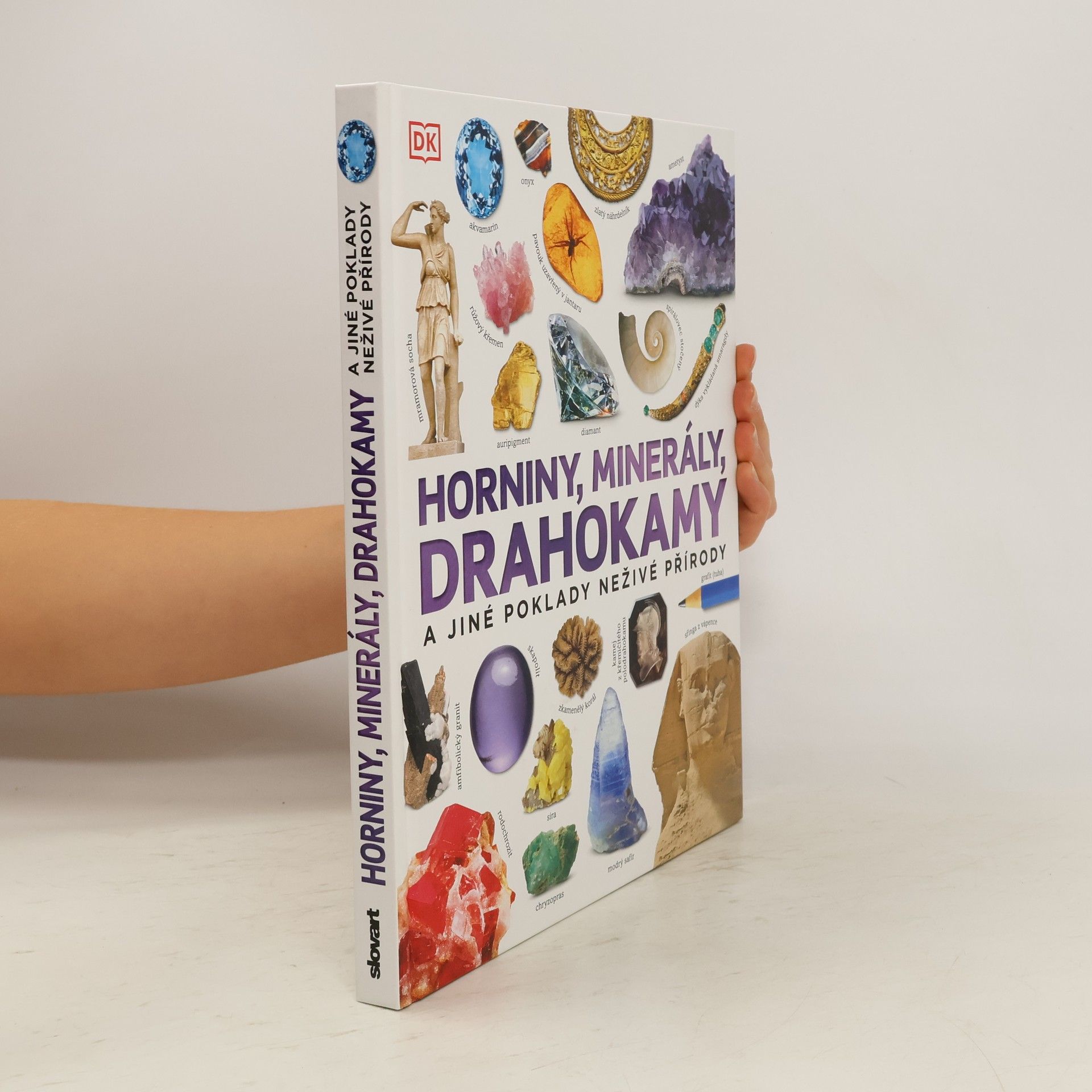 Dan Green Horniny, minerály, drahokamy a jiné poklady neživé přírody