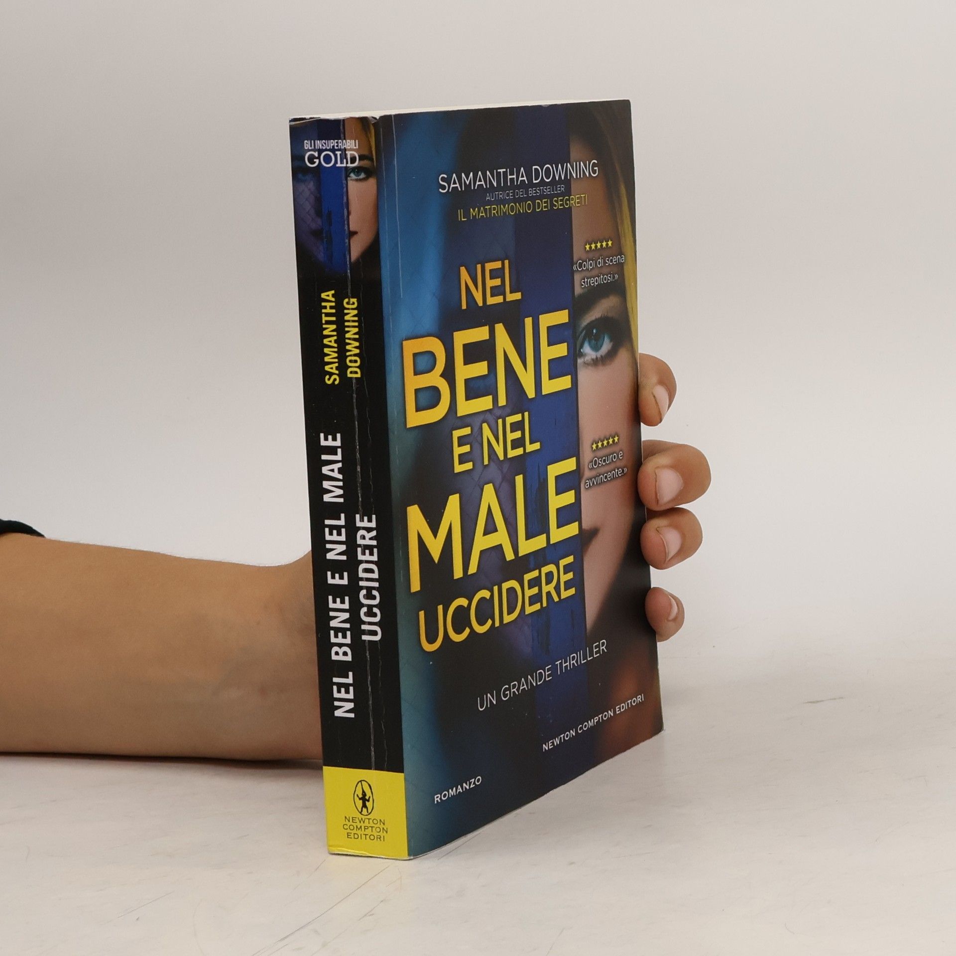 Samantha Downing Nel bene e nel male uccidere