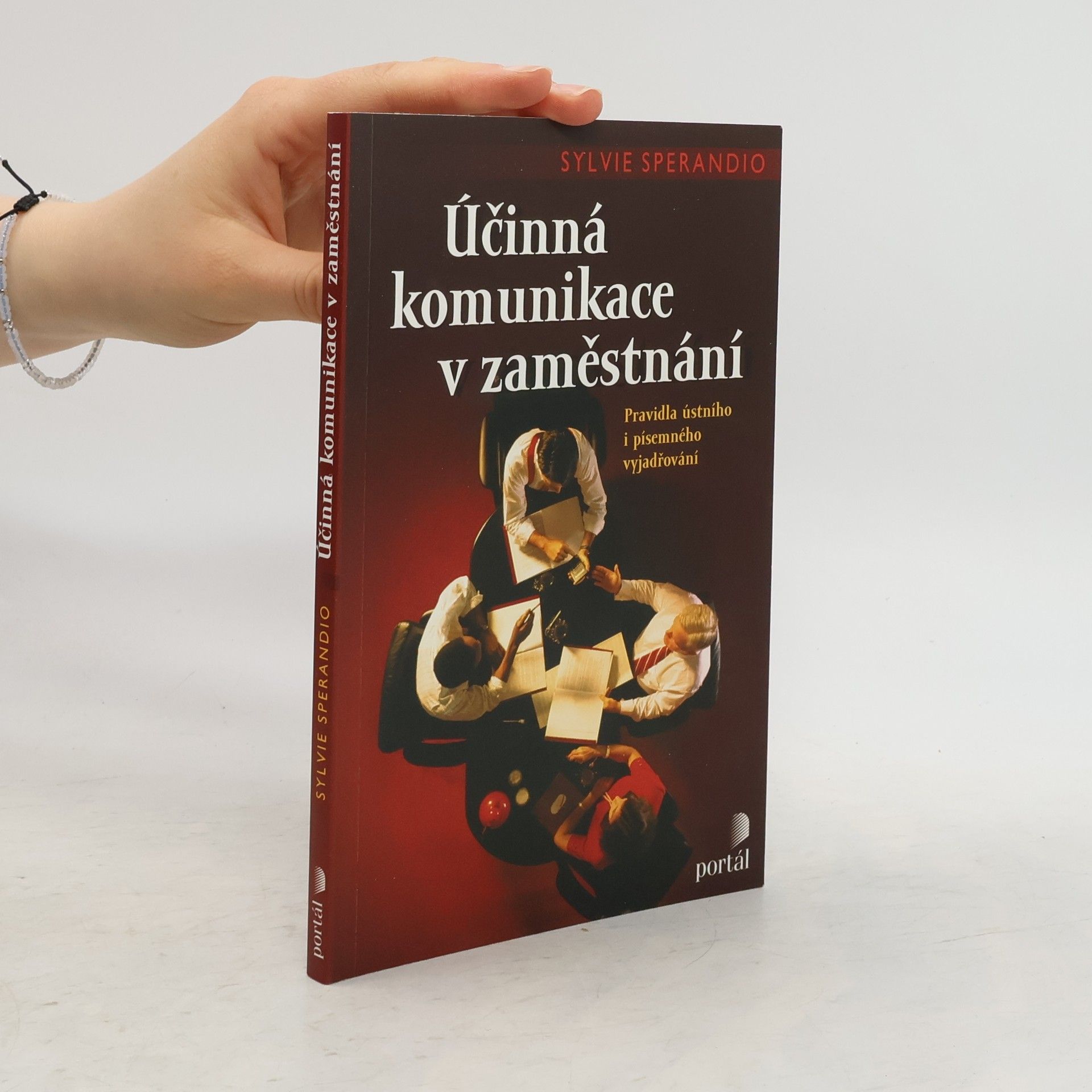 Sylvie Sperandio Účinná komunikace v zaměstnání