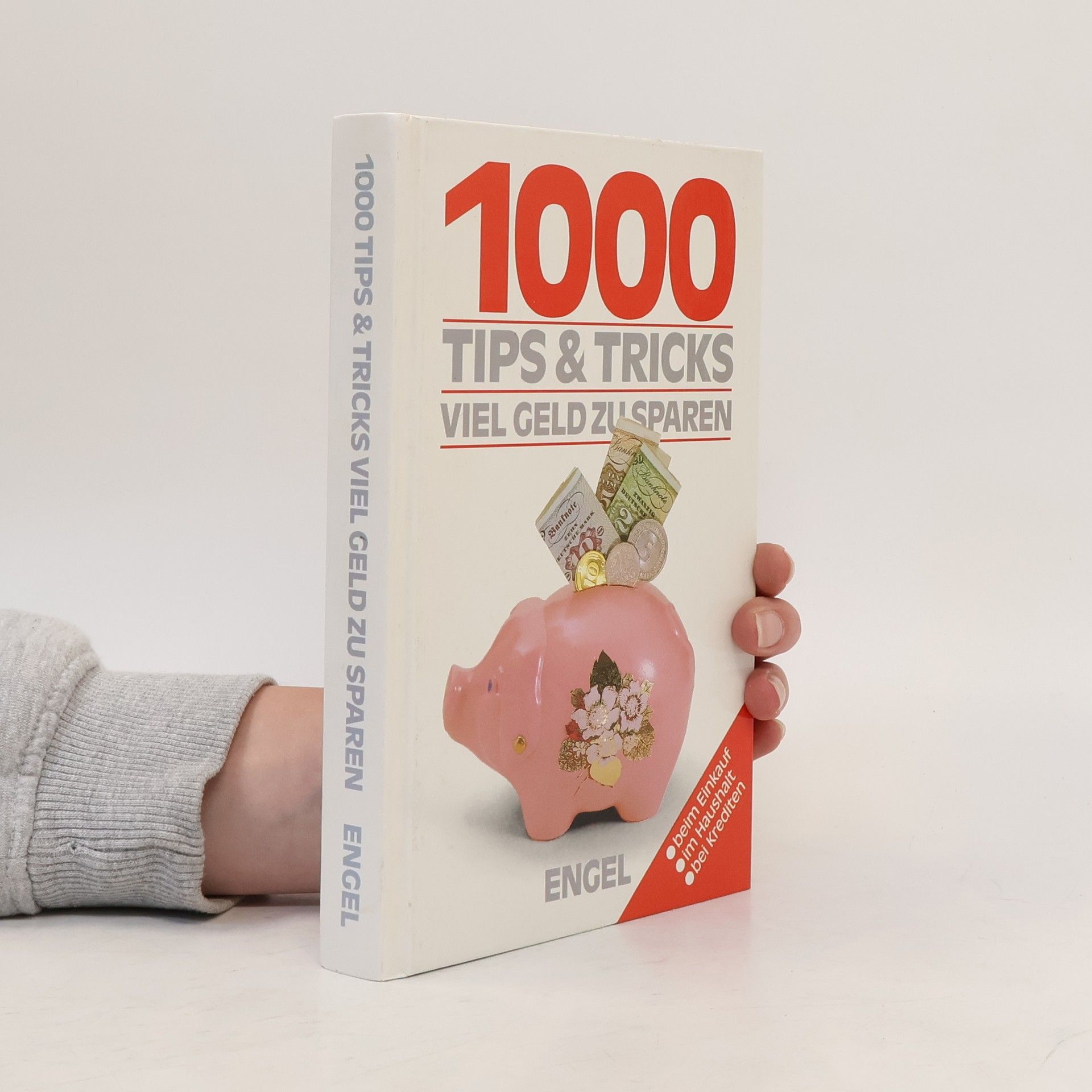 Collectif d'auteurs 1000 Tips & Tricks viel Geld zu sparen