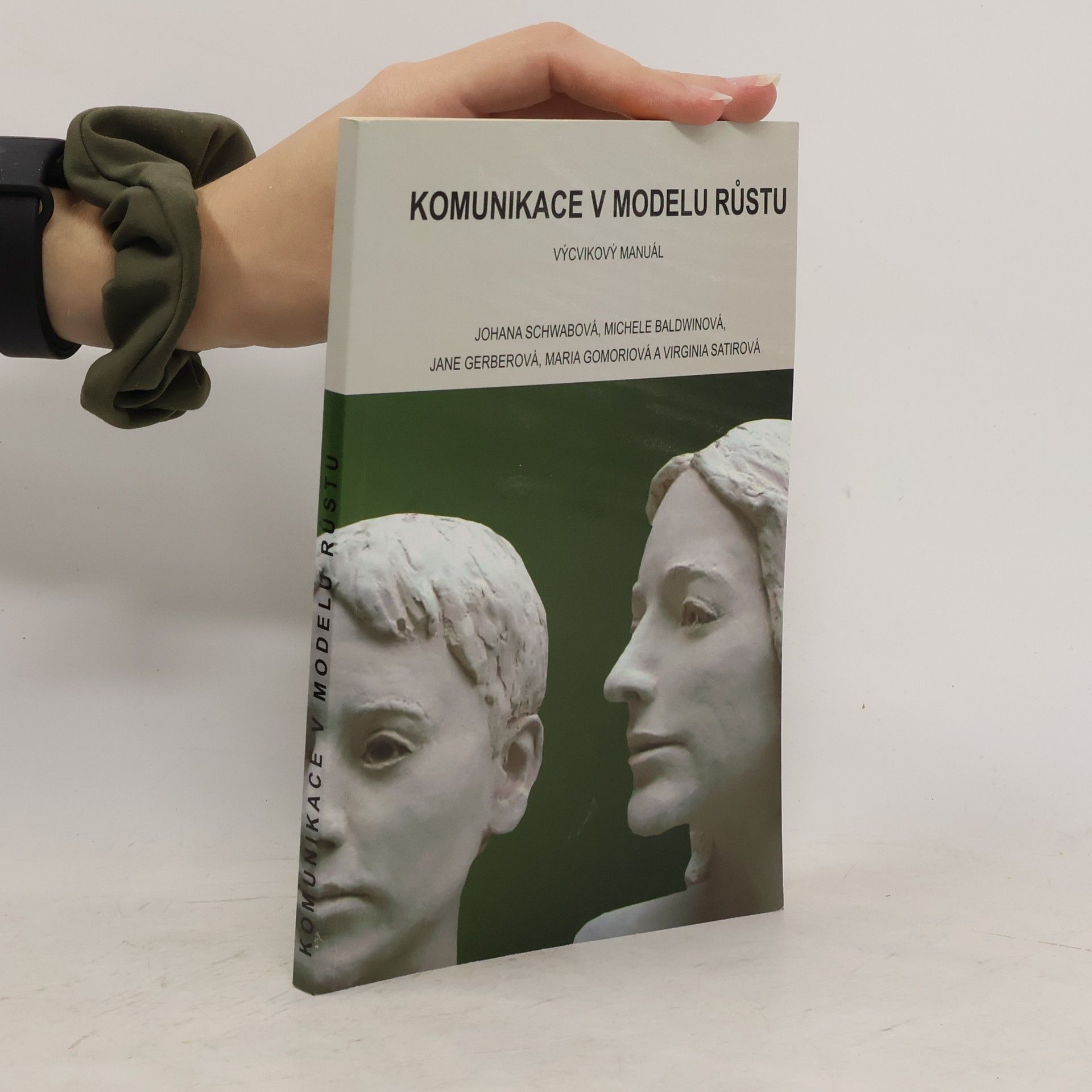 Virginia Satir Komunikace v modelu růstu