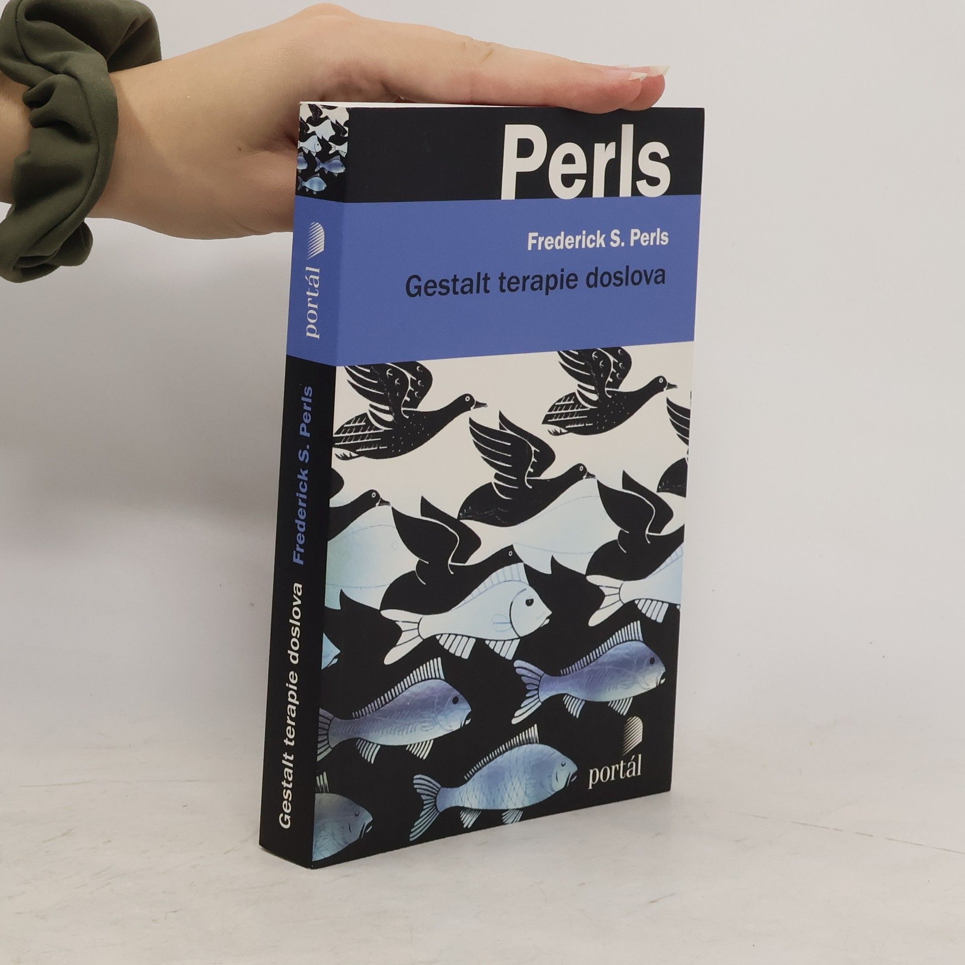 Frederick S. Perls Gestalt terapie doslova