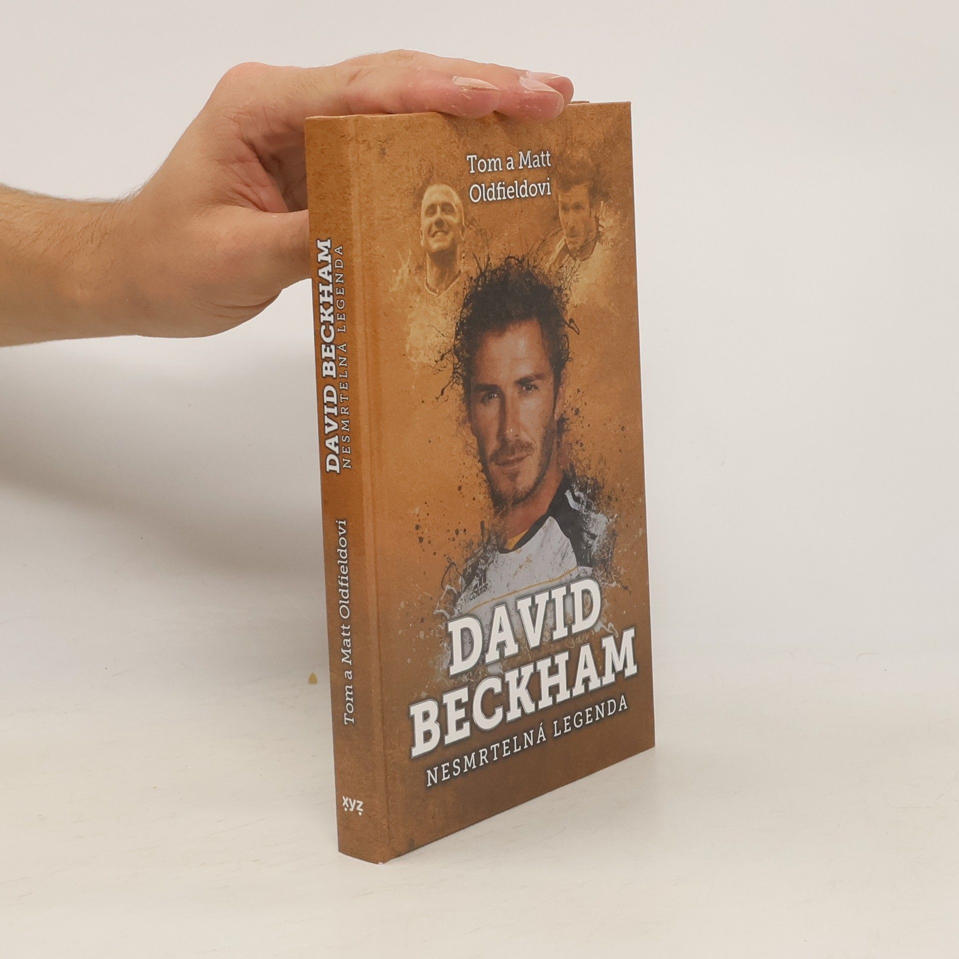 Matt Oldfield David Beckham: nesmrtelná legenda