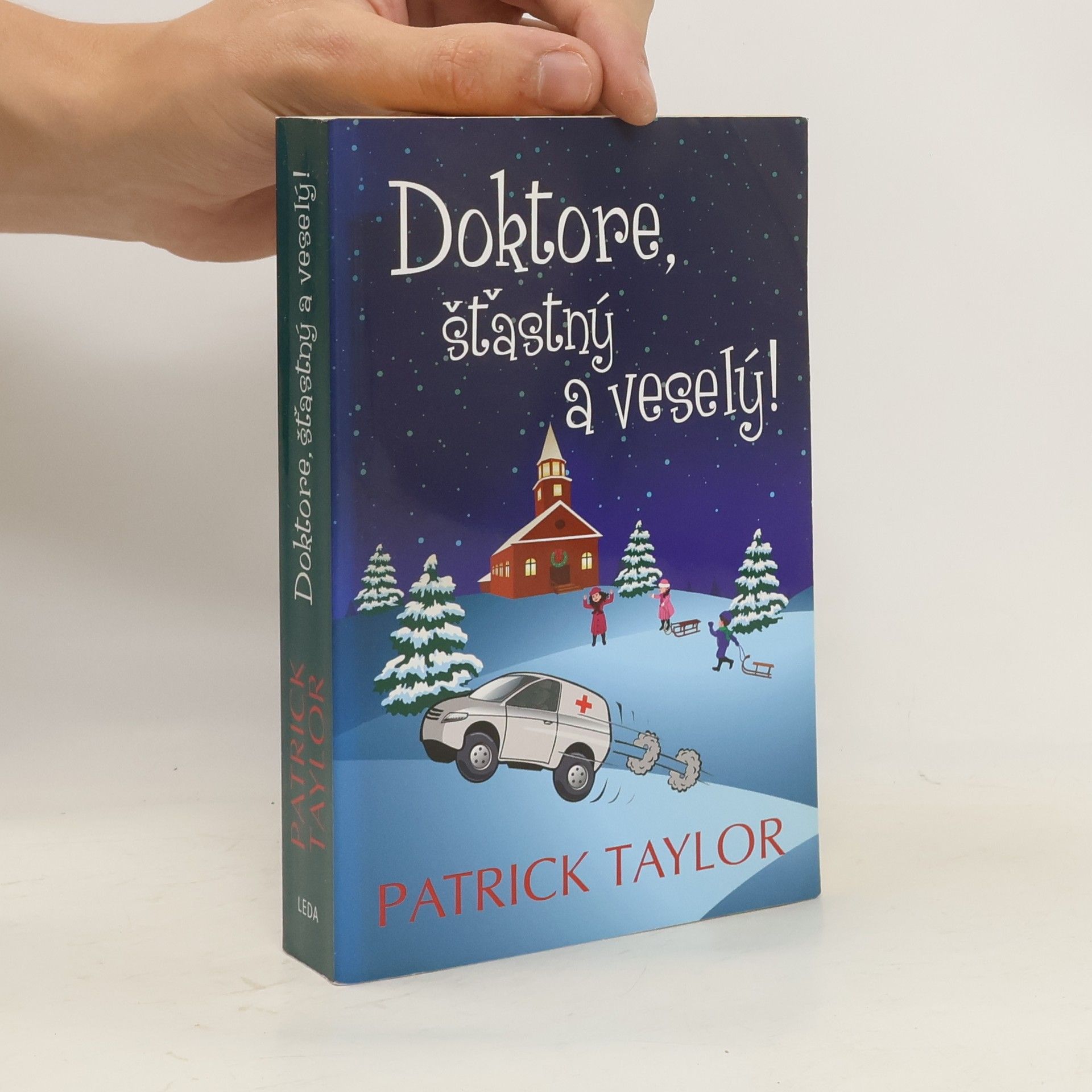 Patrick Taylor Doktore, šťastný a veselý!