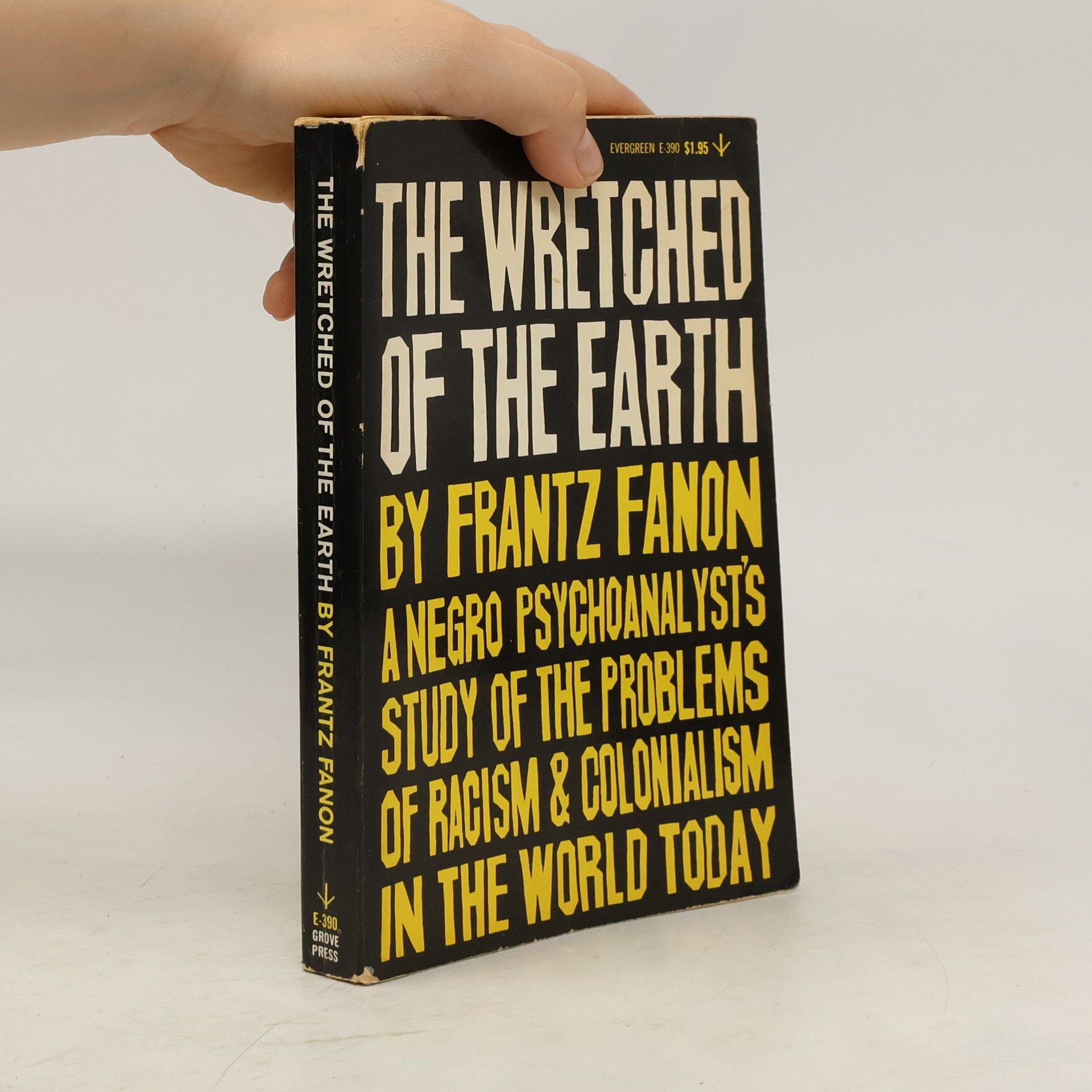 Frantz Fanon The Wretched of the Earth