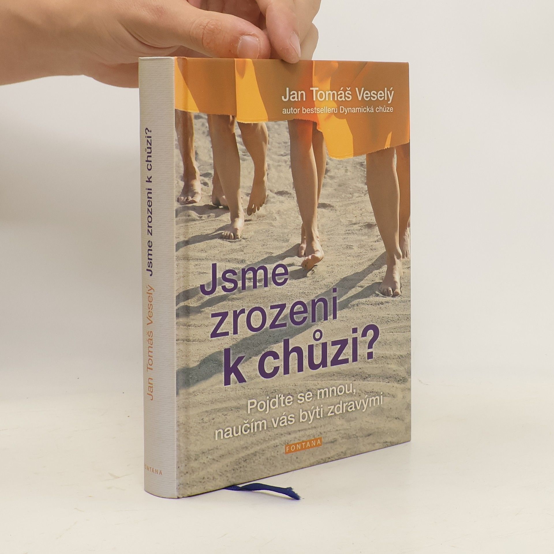 Jan Veselý Jsme zrozeni k chůzi?