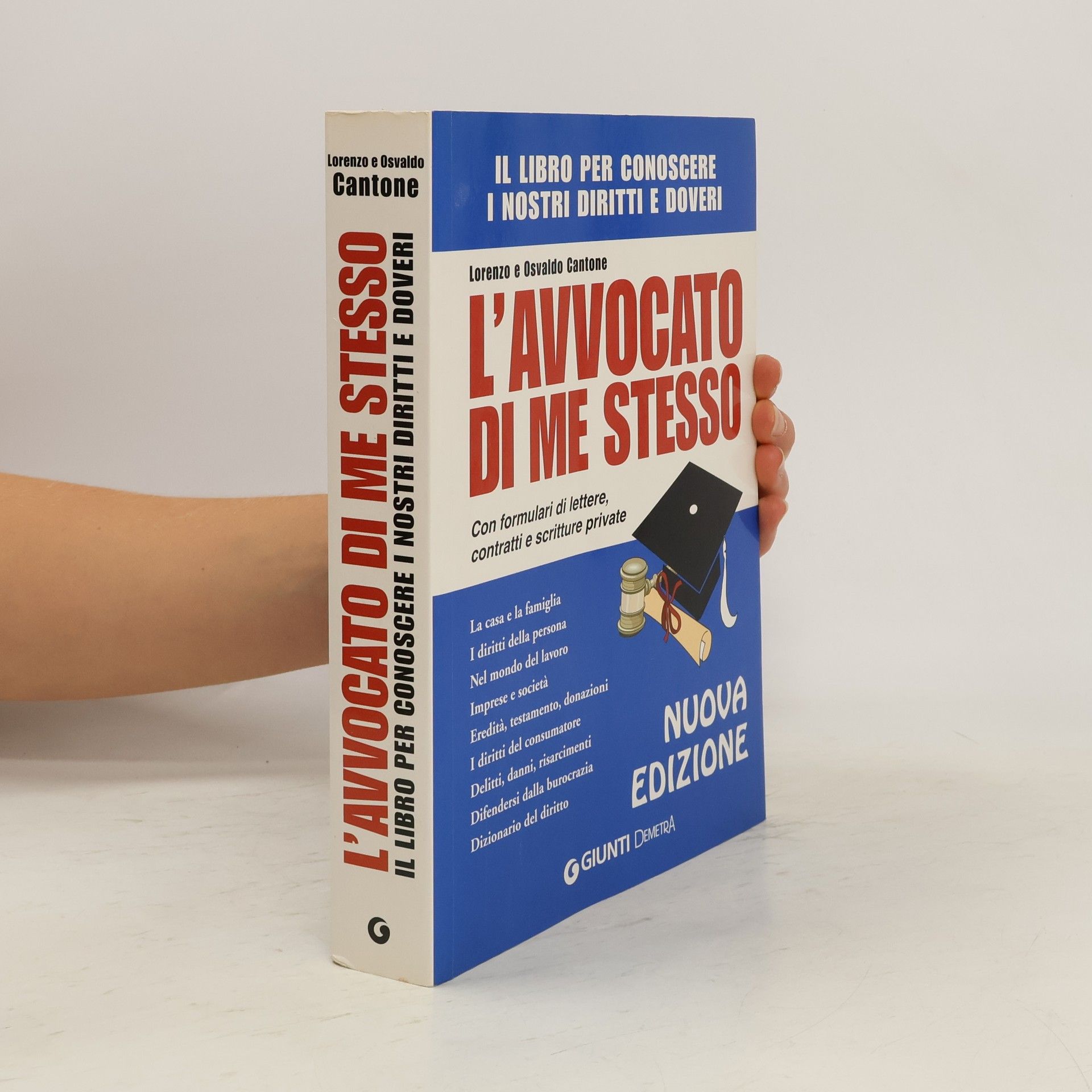 Lorenzo Cantone L'avvocato di me stesso