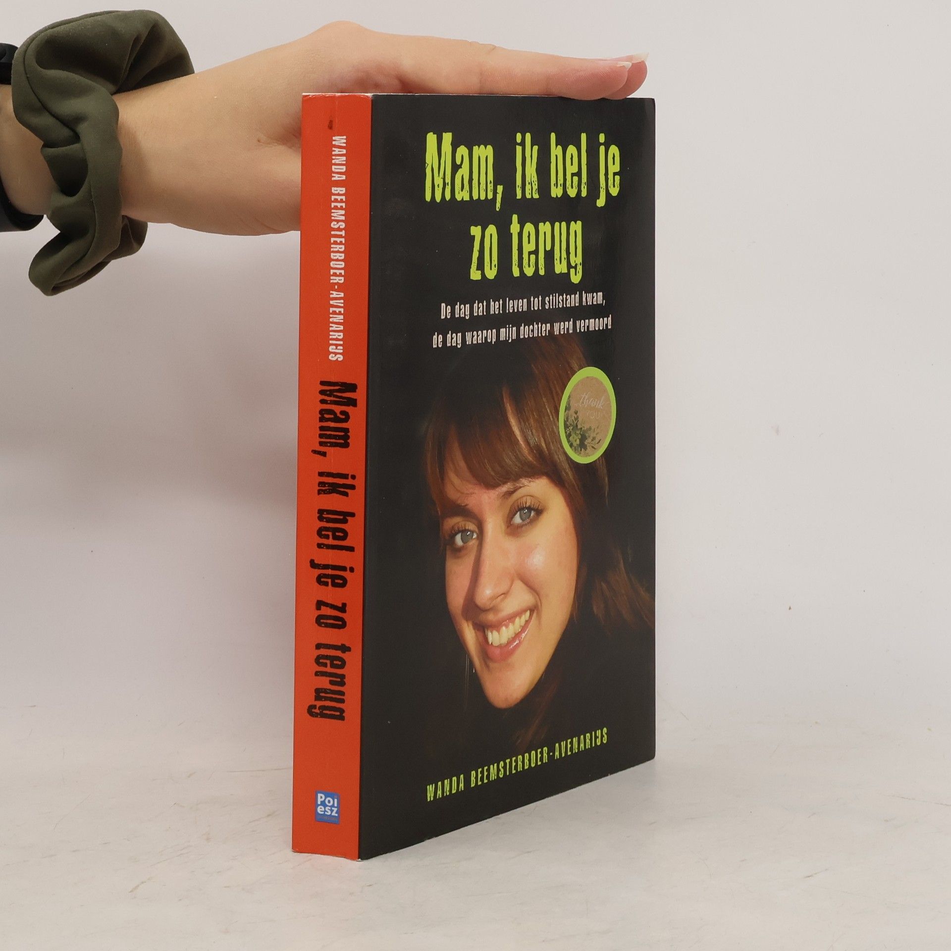 Wanda Beemsterboer-Avenarius Mam ik bel je zo terug