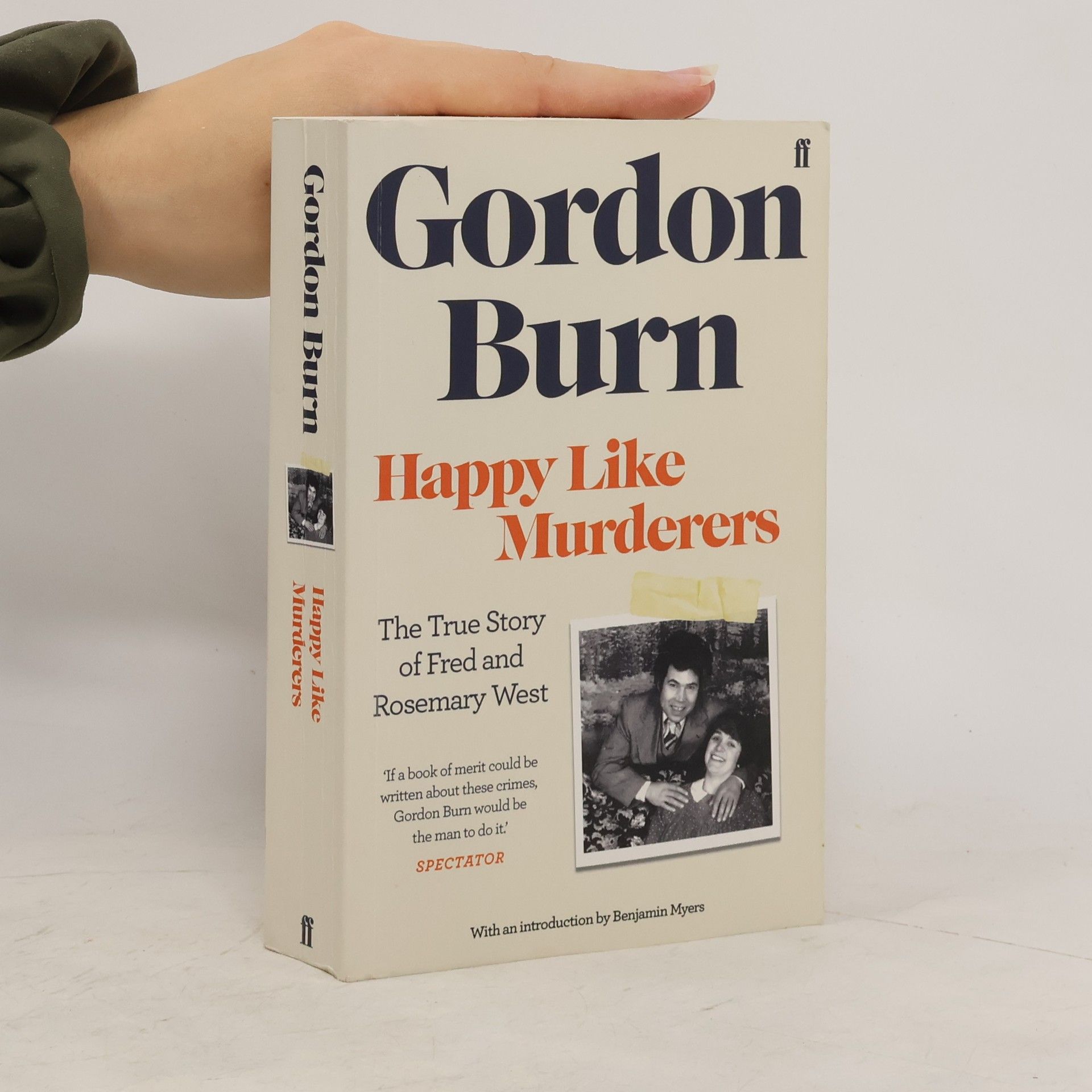 Gordon Burn Happy Like Murderers