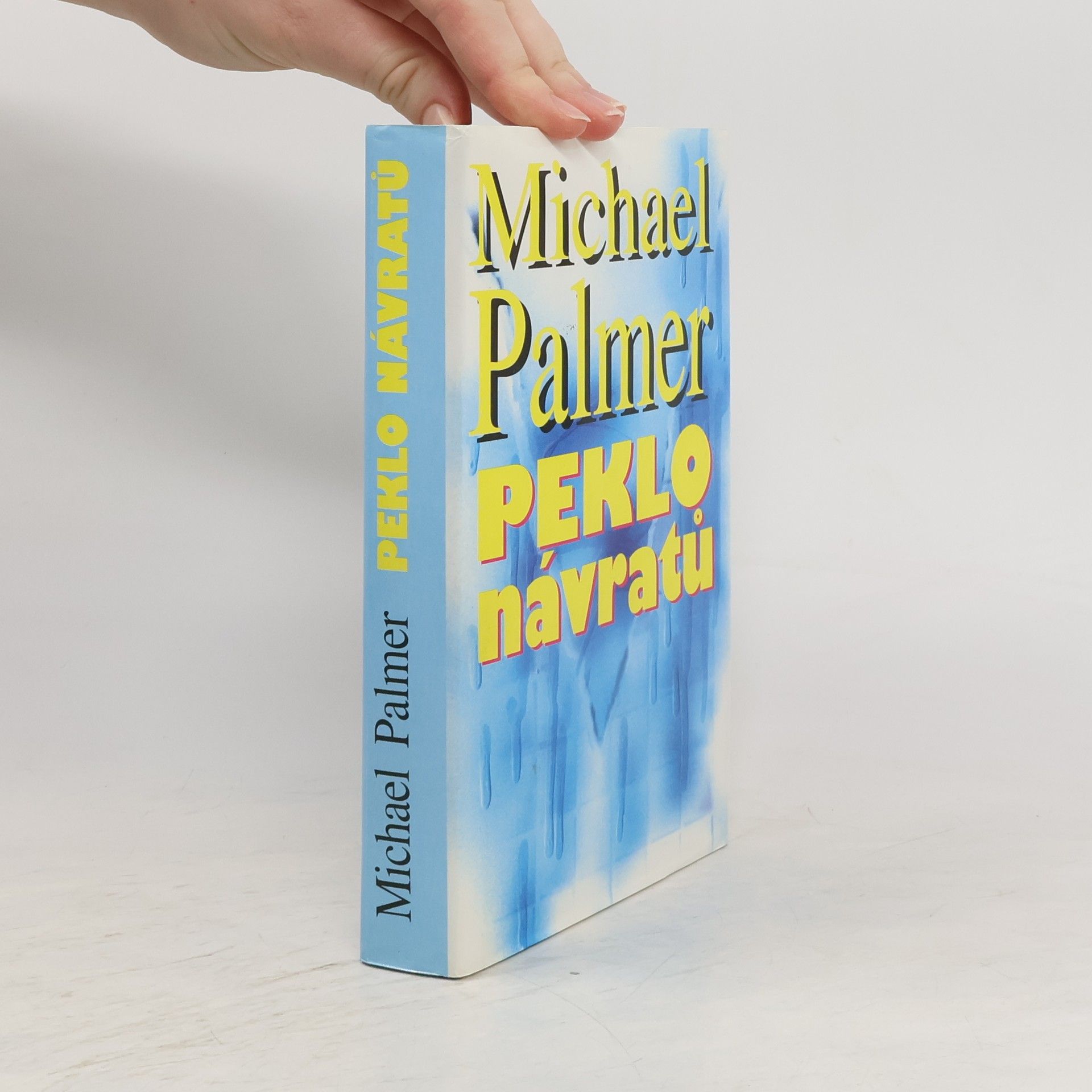Michael Palmer Peklo návratů