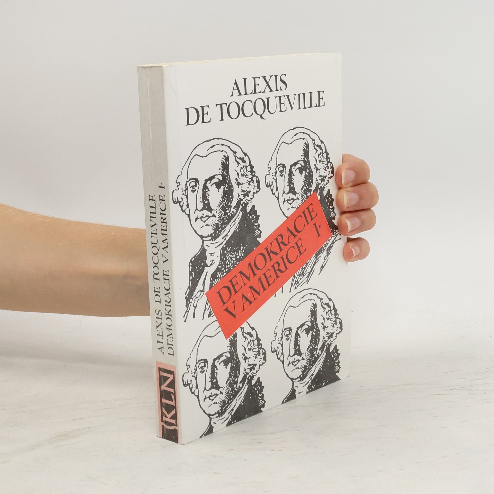 Alexis de Tocqueville Demokracie v Americe I.