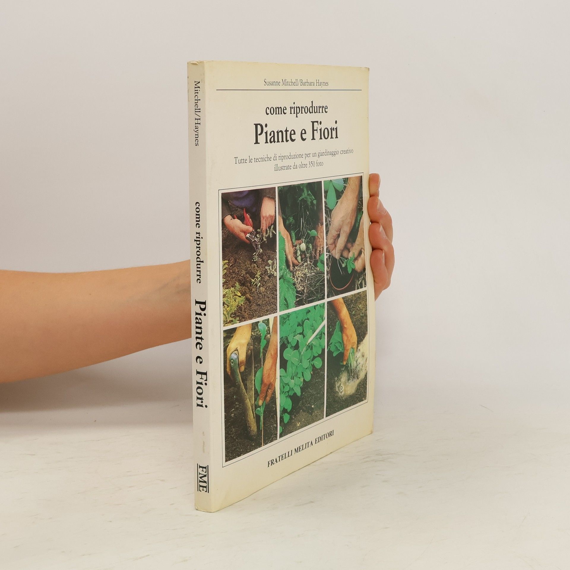 Susanne Mitchell Come riprodurre Piante e Fiori