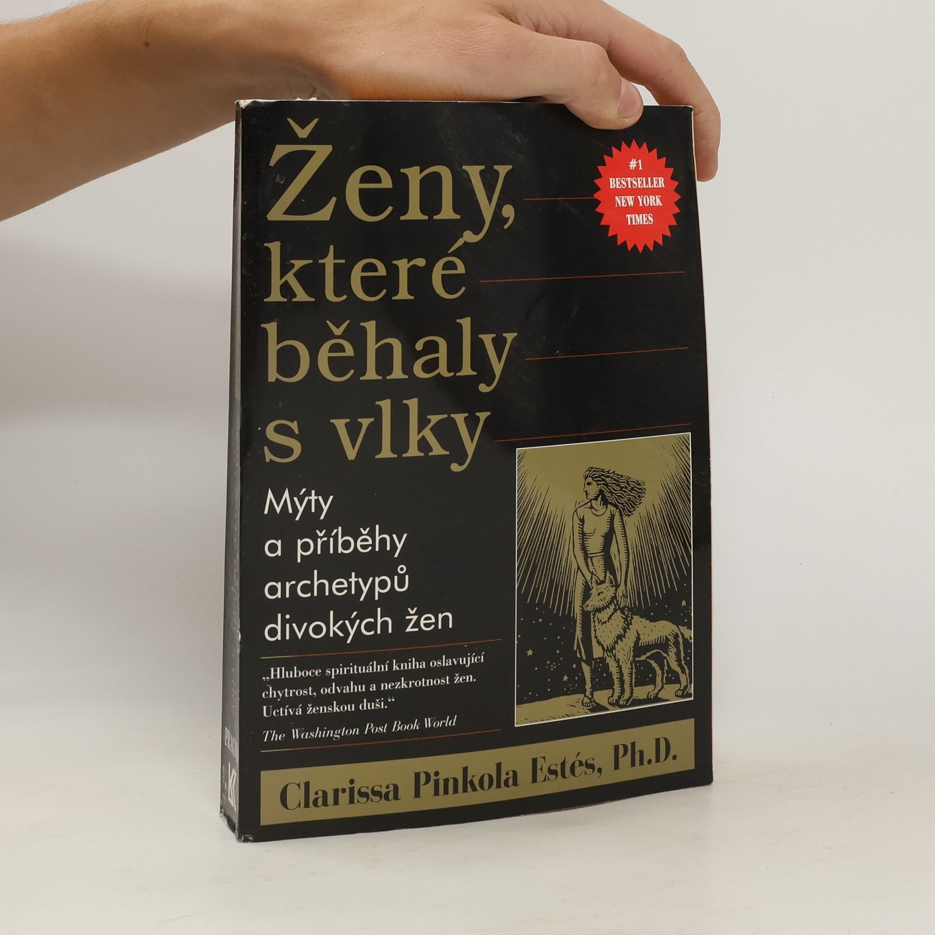 Clarissa Pinkola Estés Ženy, které běhaly s vlky