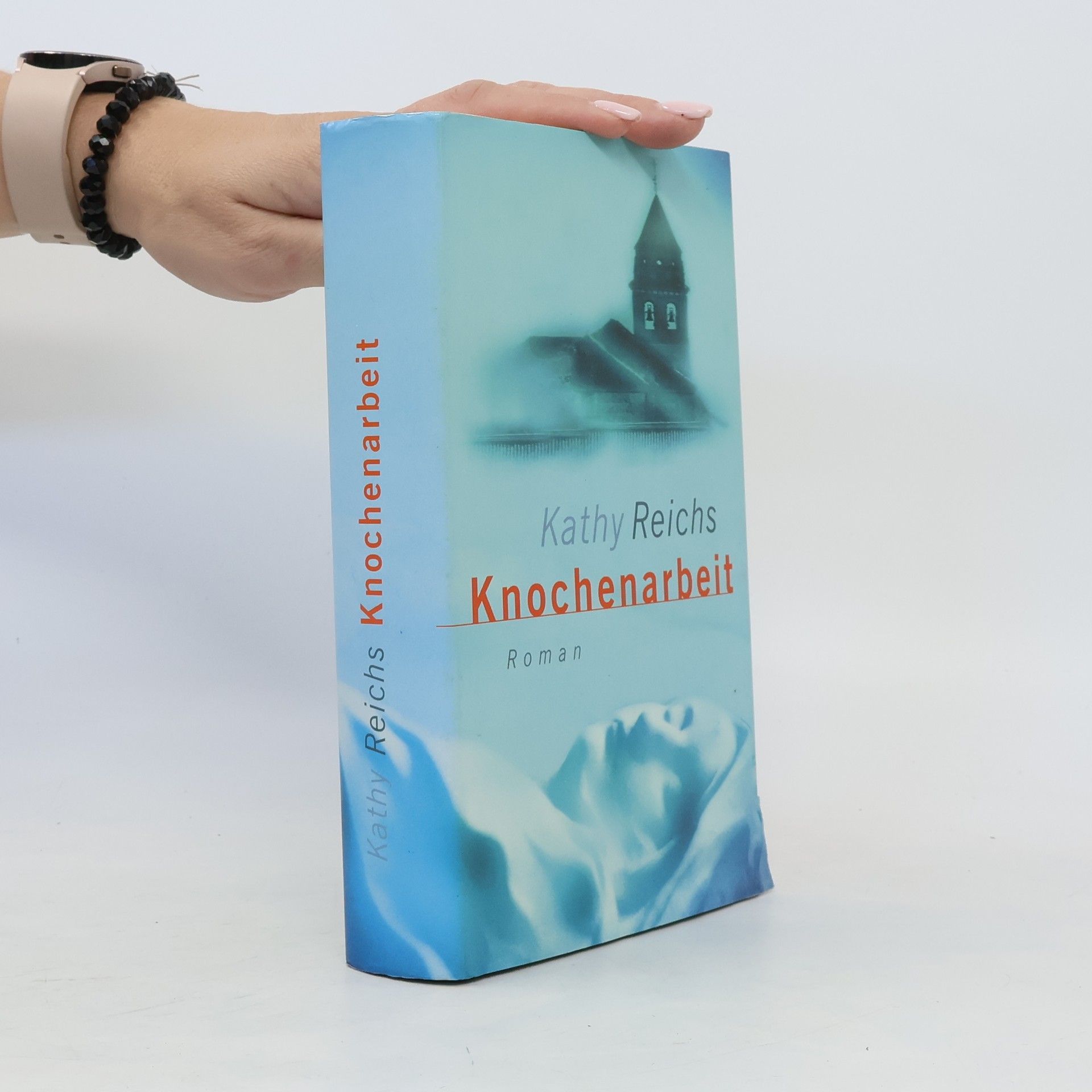 Kathy Reichs Knochenarbeit