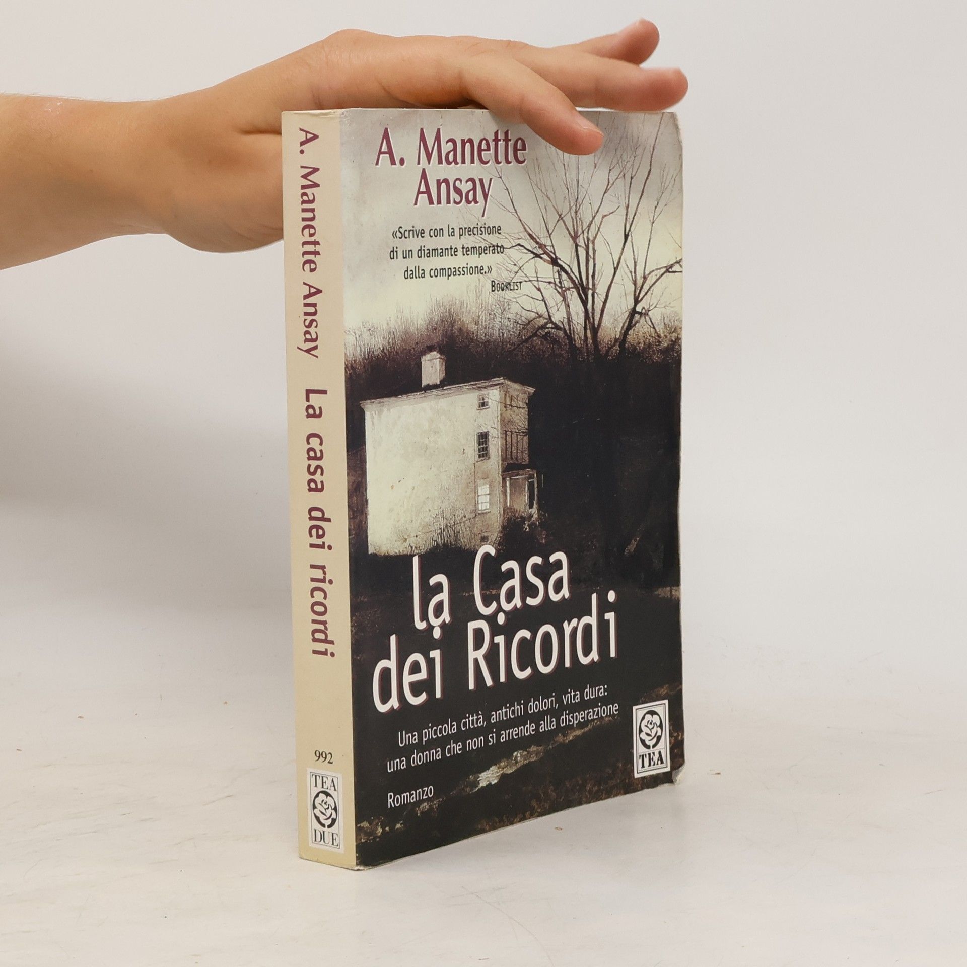A. Manette Ansay La casa dei ricordi