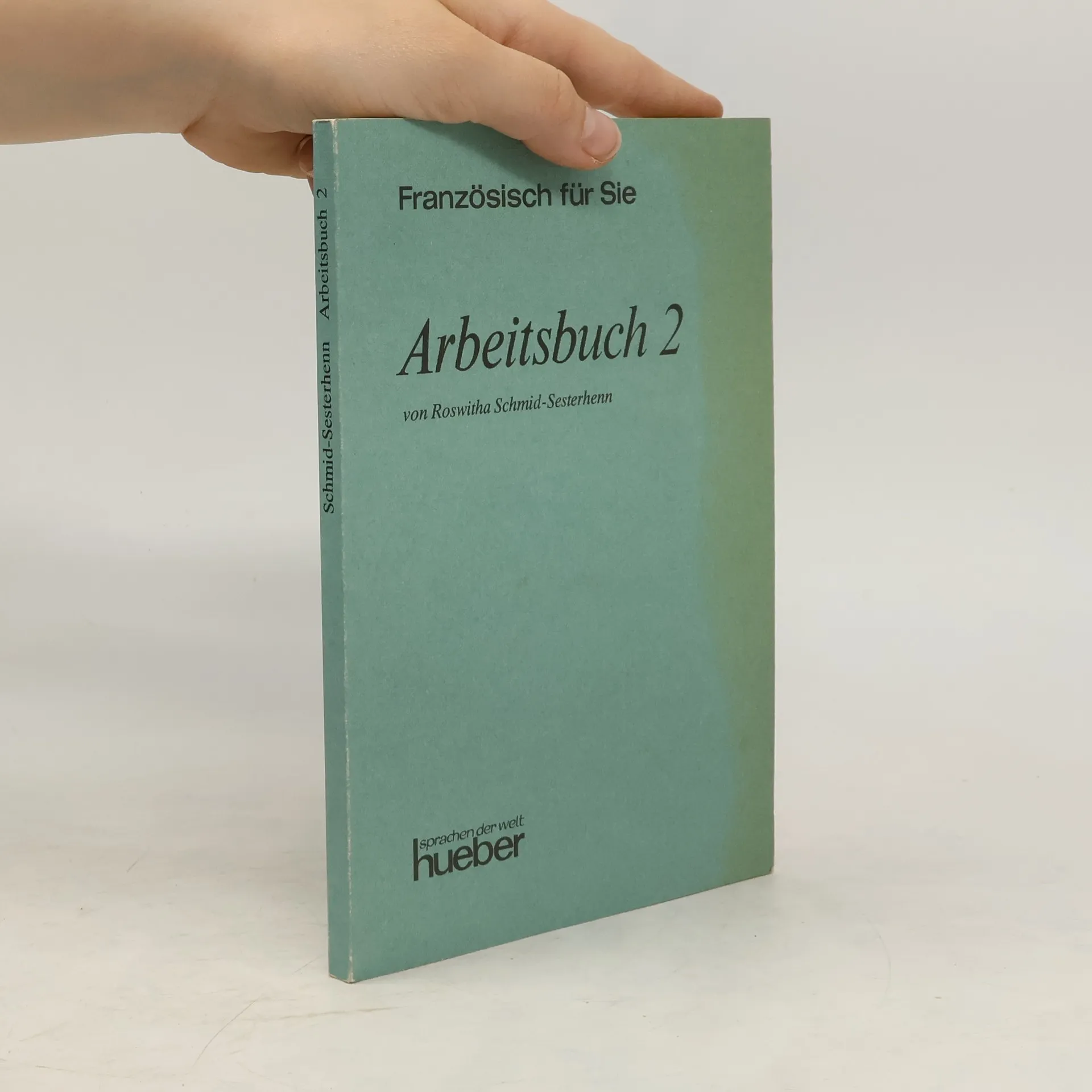 Französisch für Sie. Arbeitsbuch 2 | Roswitha Schmid-Sesterhenn | Duits | Boek