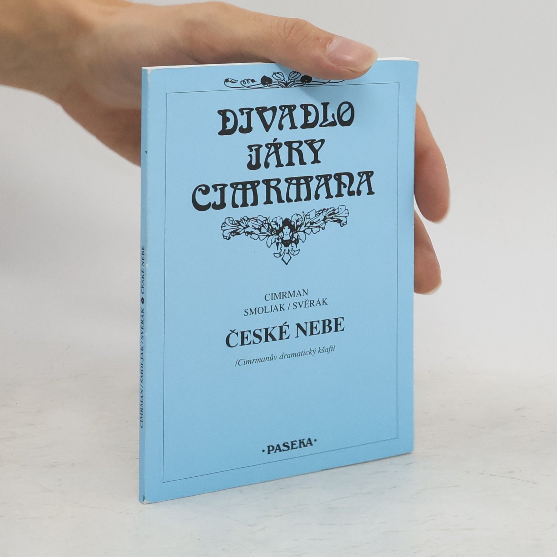 Jára da Cimrman České nebe : (Cimrmanův dramatický kšaft)