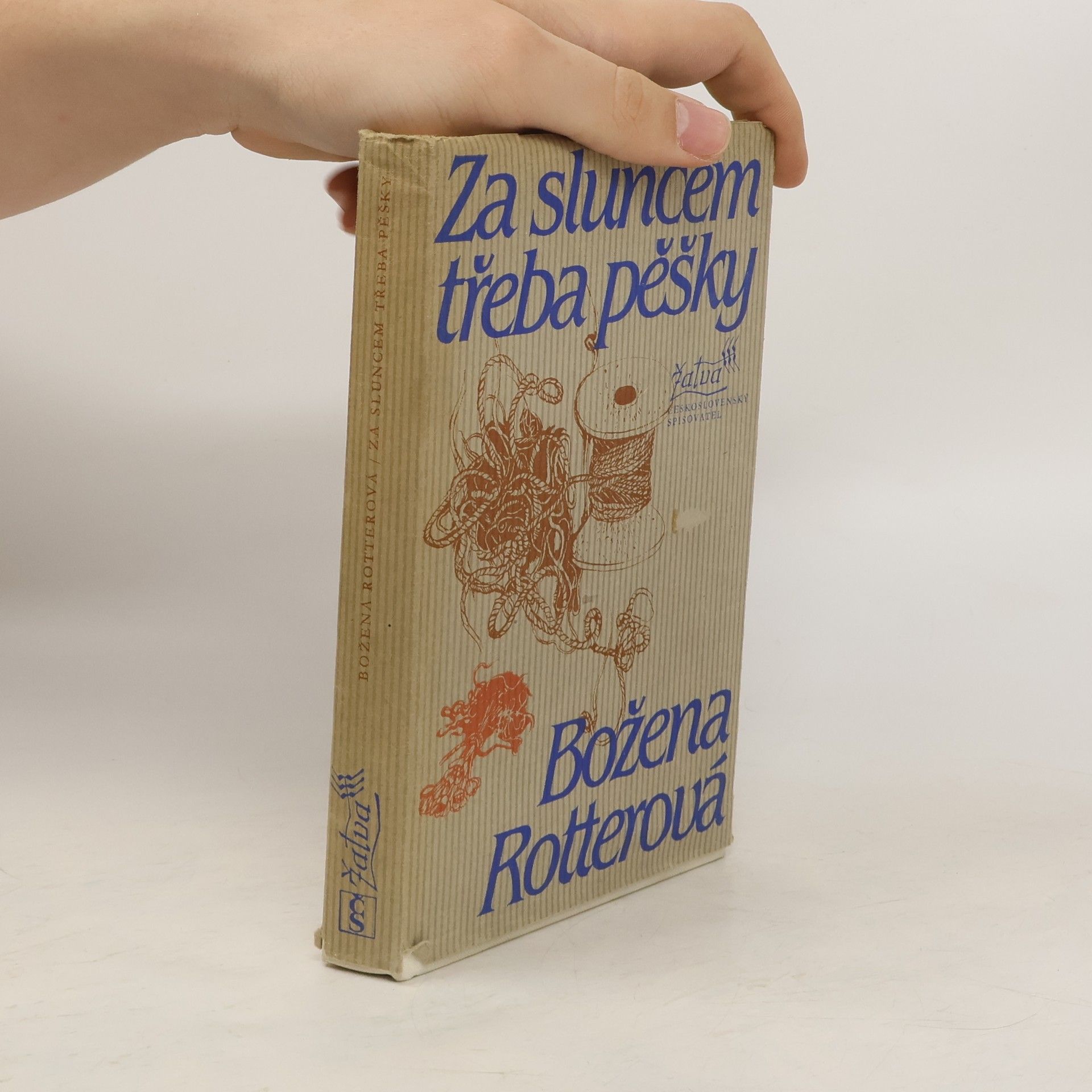 Božena Rotterová Za sluncem třeba pěšky