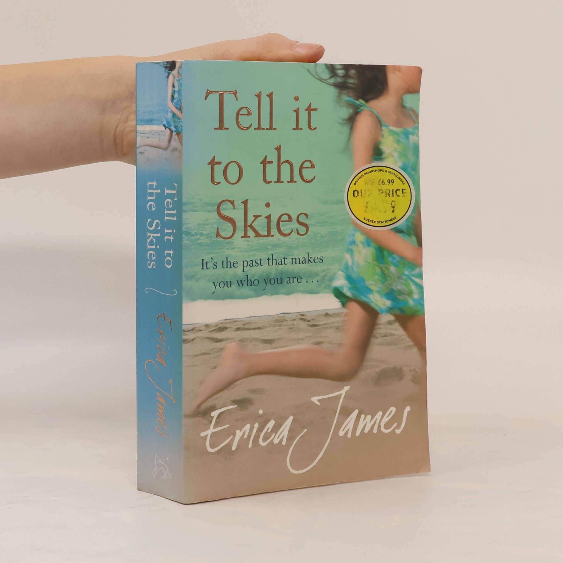Erica James Tell it to the Skies