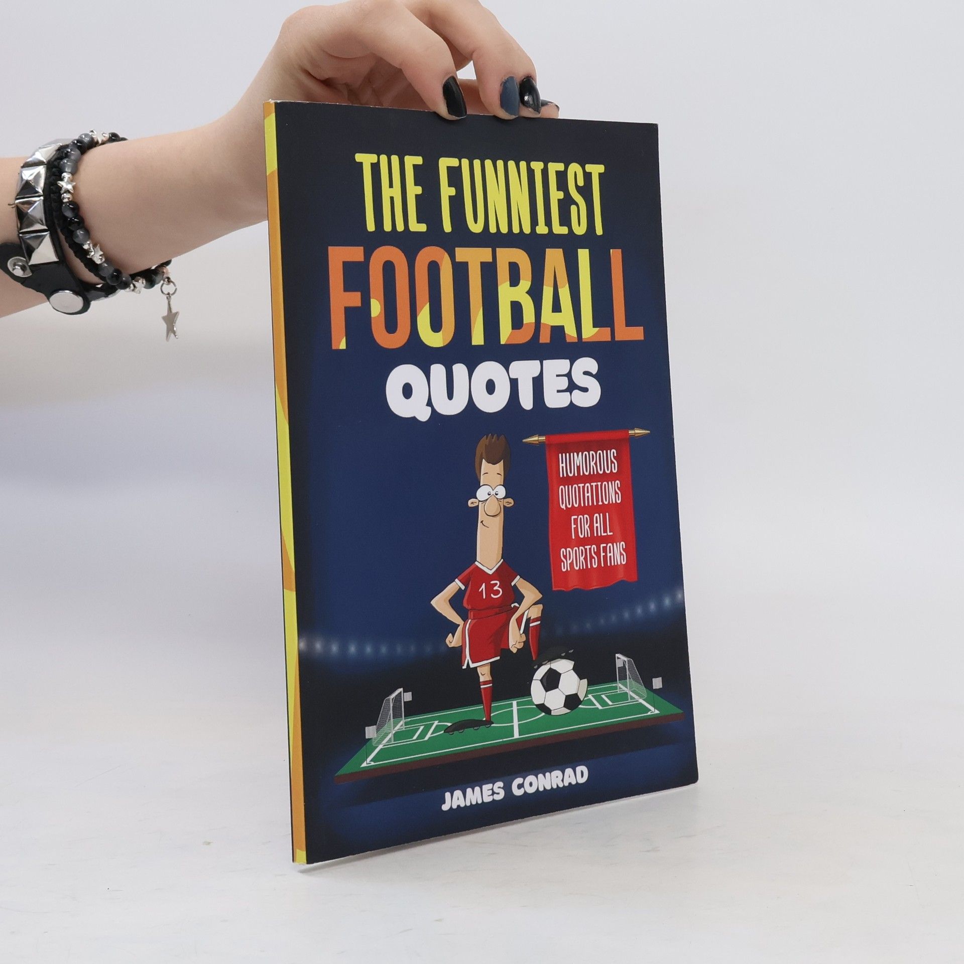 James Conrad The Funniest Football Quotes