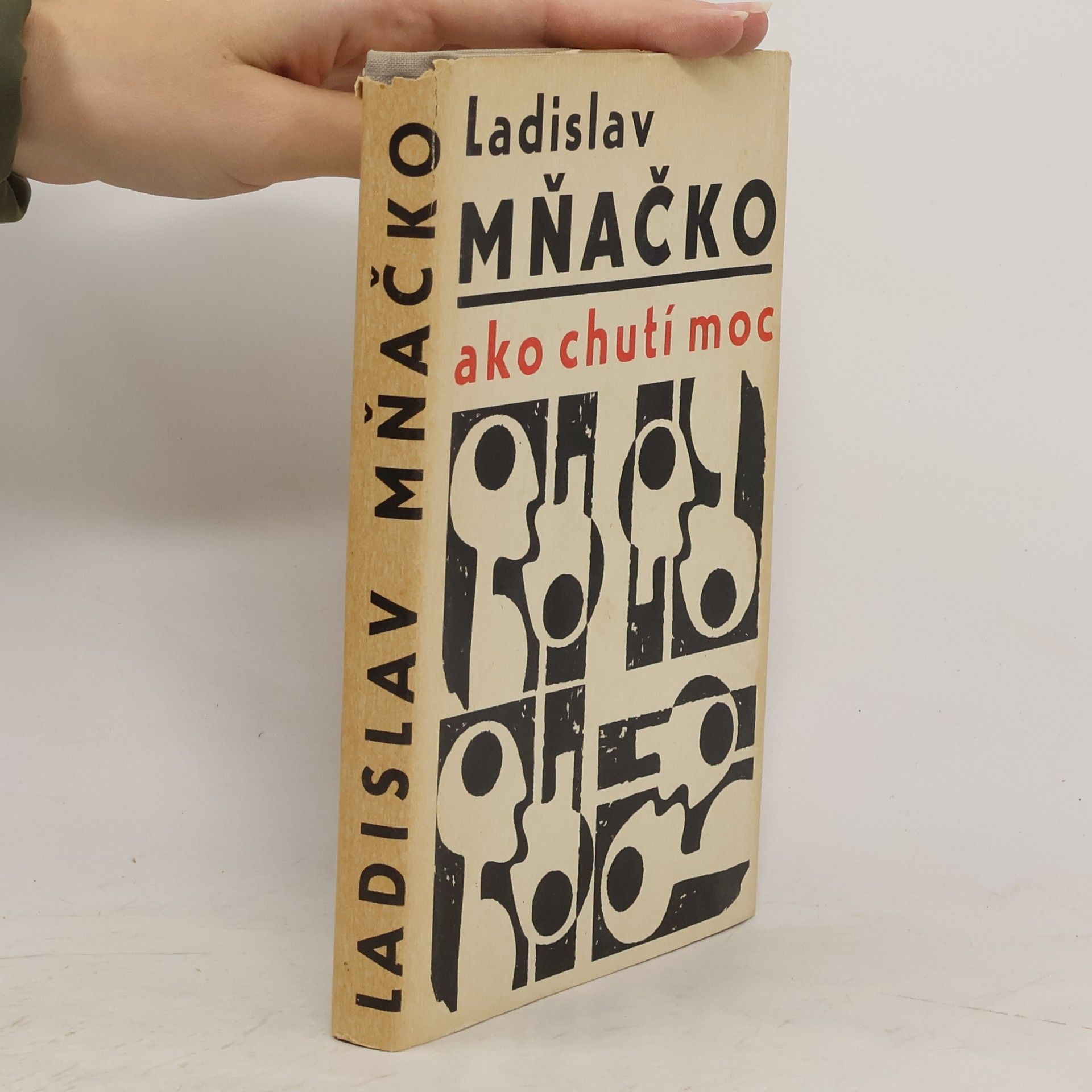 Ladislav Mňačko Ako chutí moc