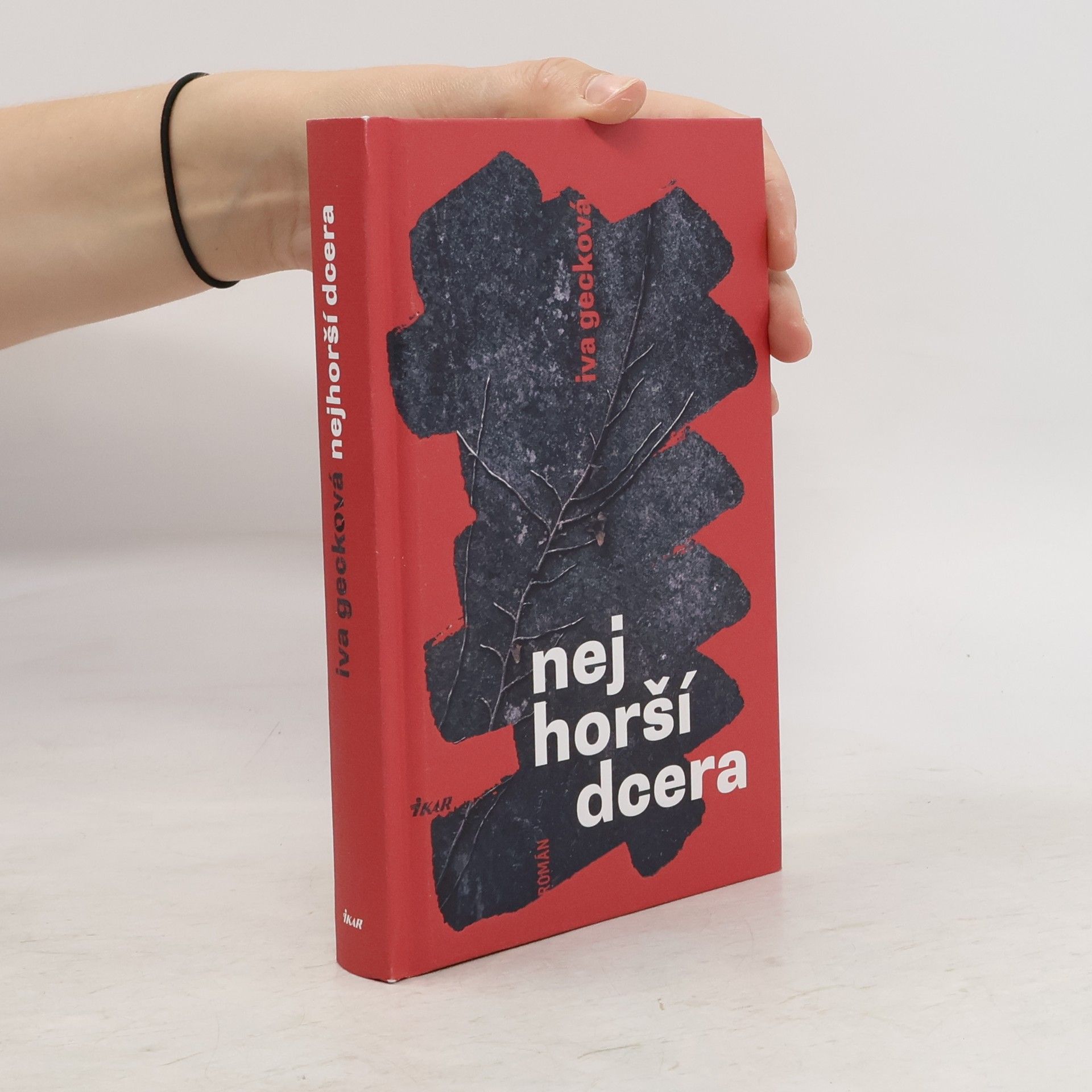 Gecková Iva Nejhorší dcera