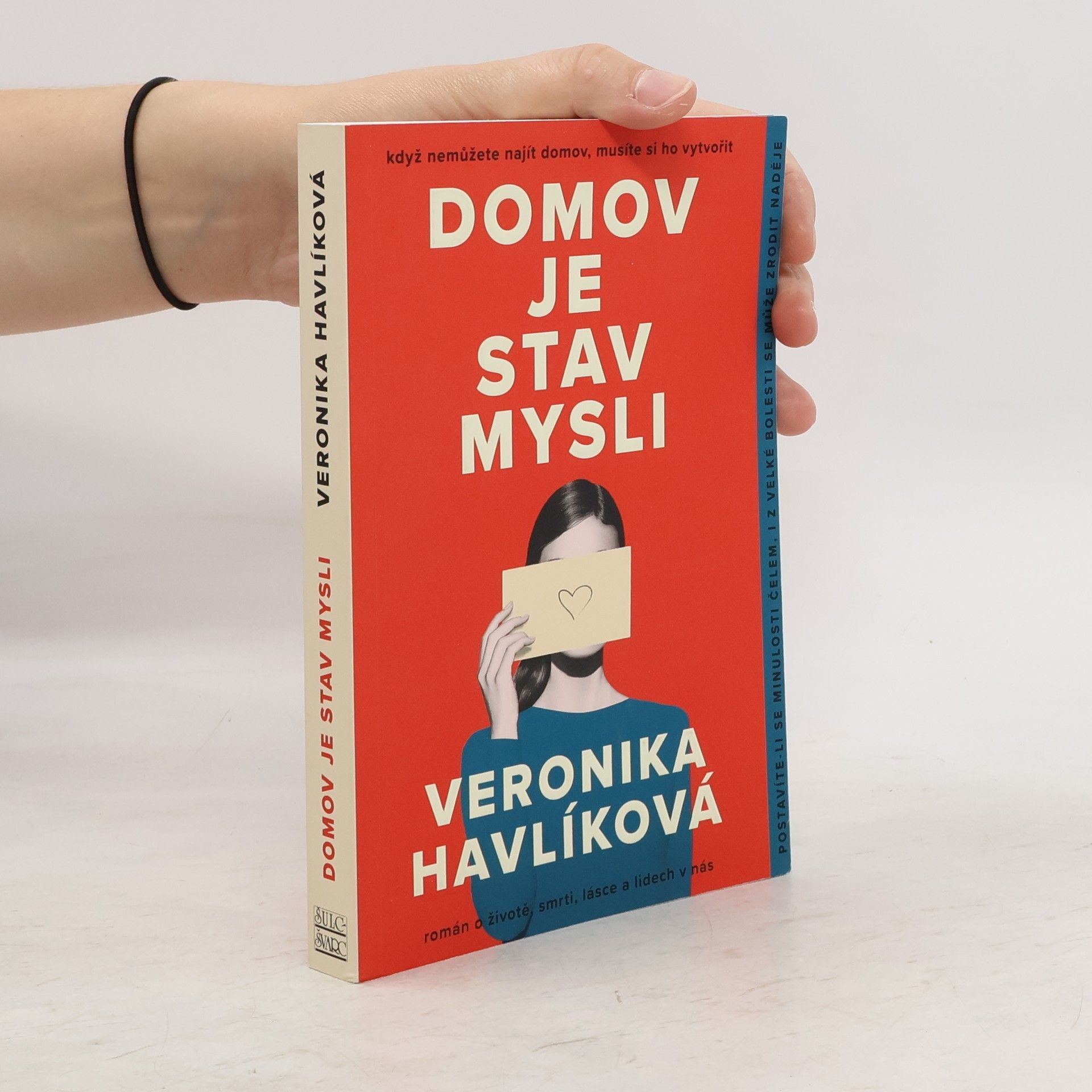 Veronika Havlíková Domov je stav mysli