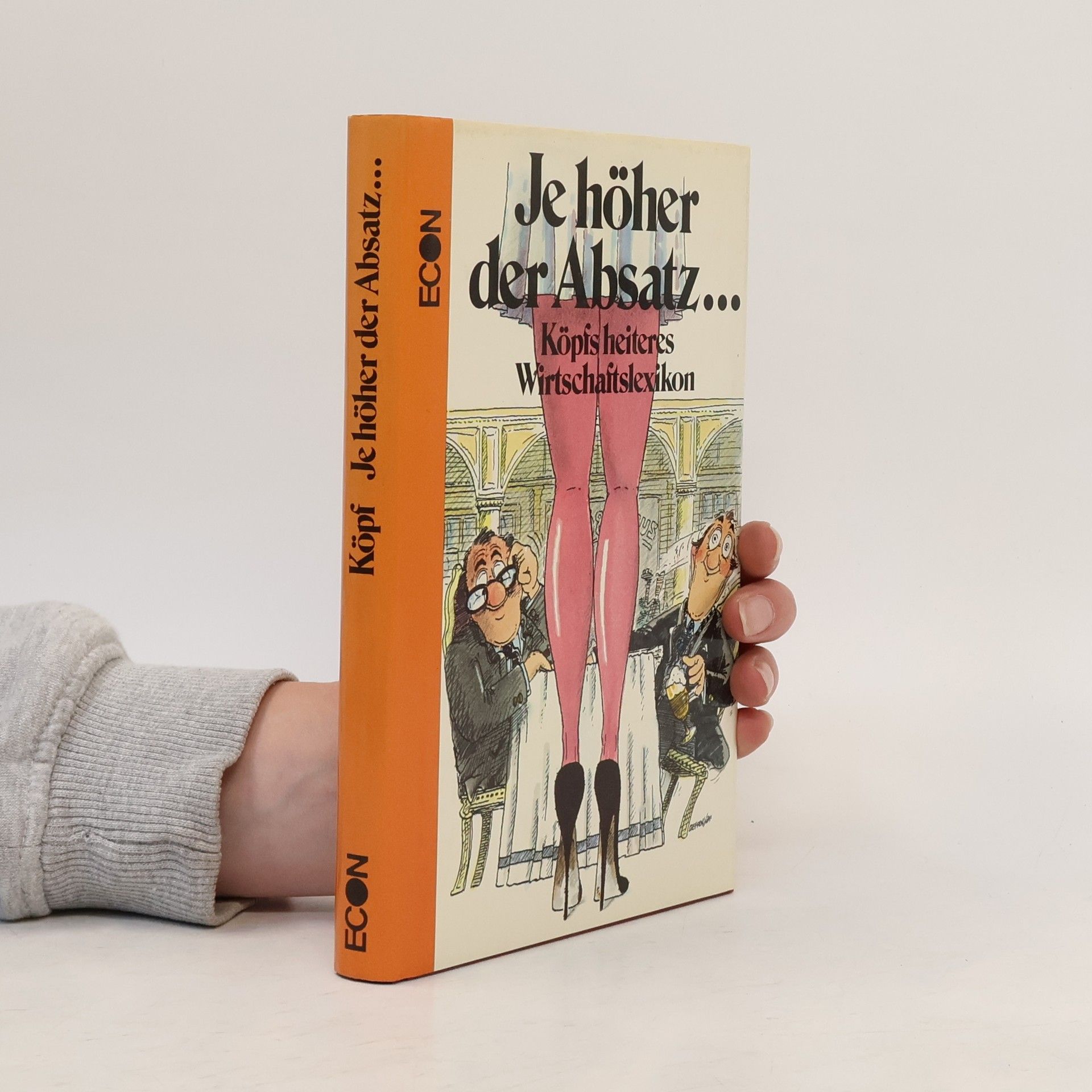 Steffen E. Köpf Je höher der Absatz ...
