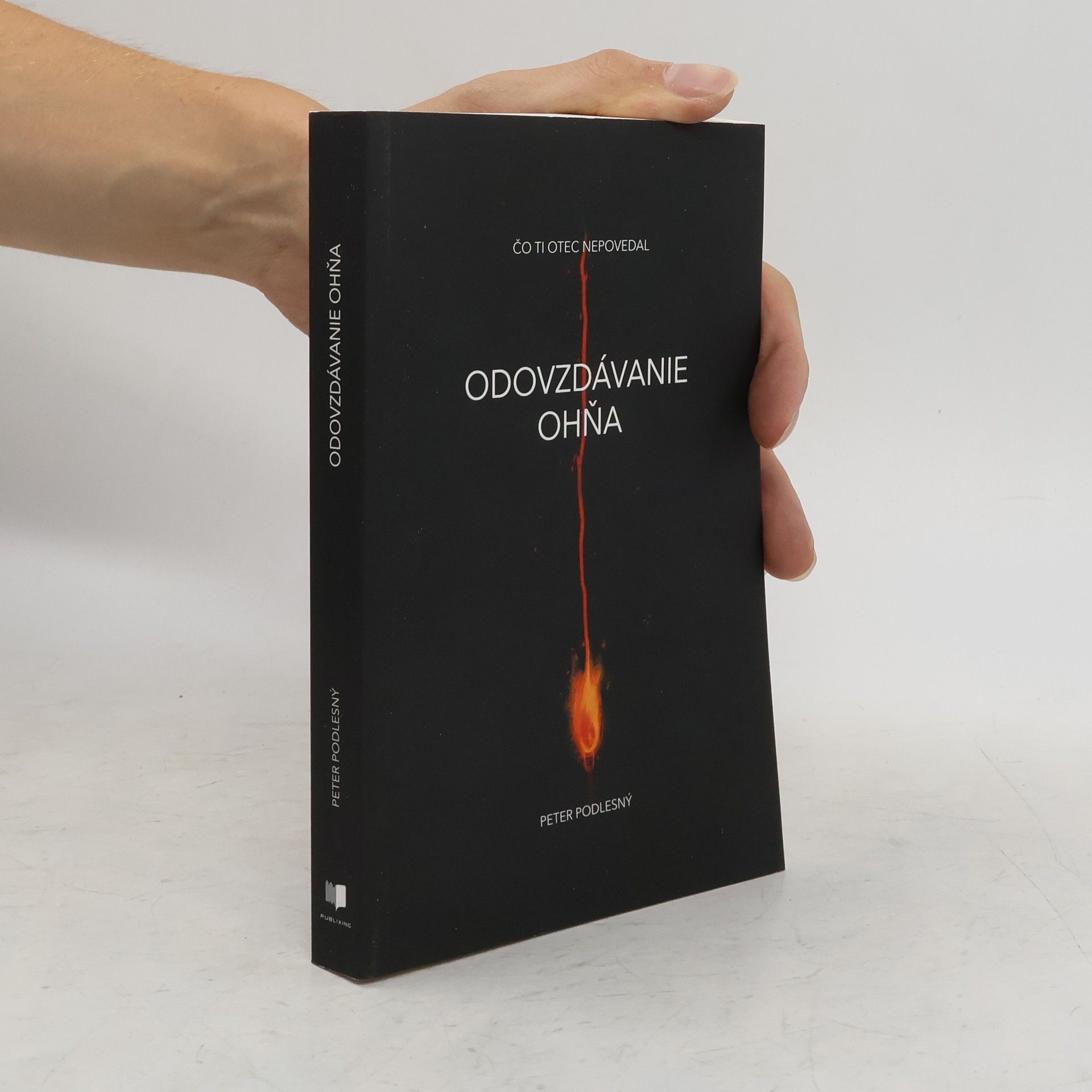 Peter Podlesný Odovzdávanie ohňa