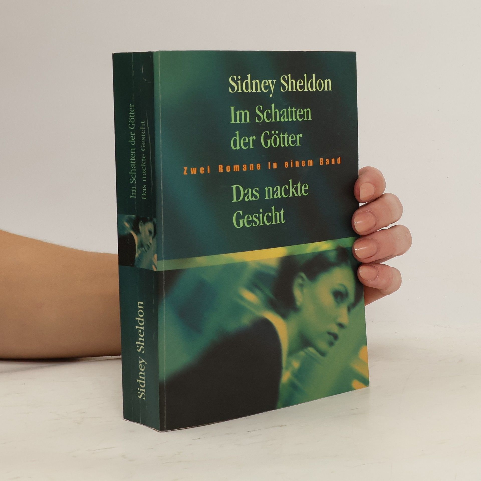 Sidney Sheldon Im Schatten der Götter. Das nackte Gesicht