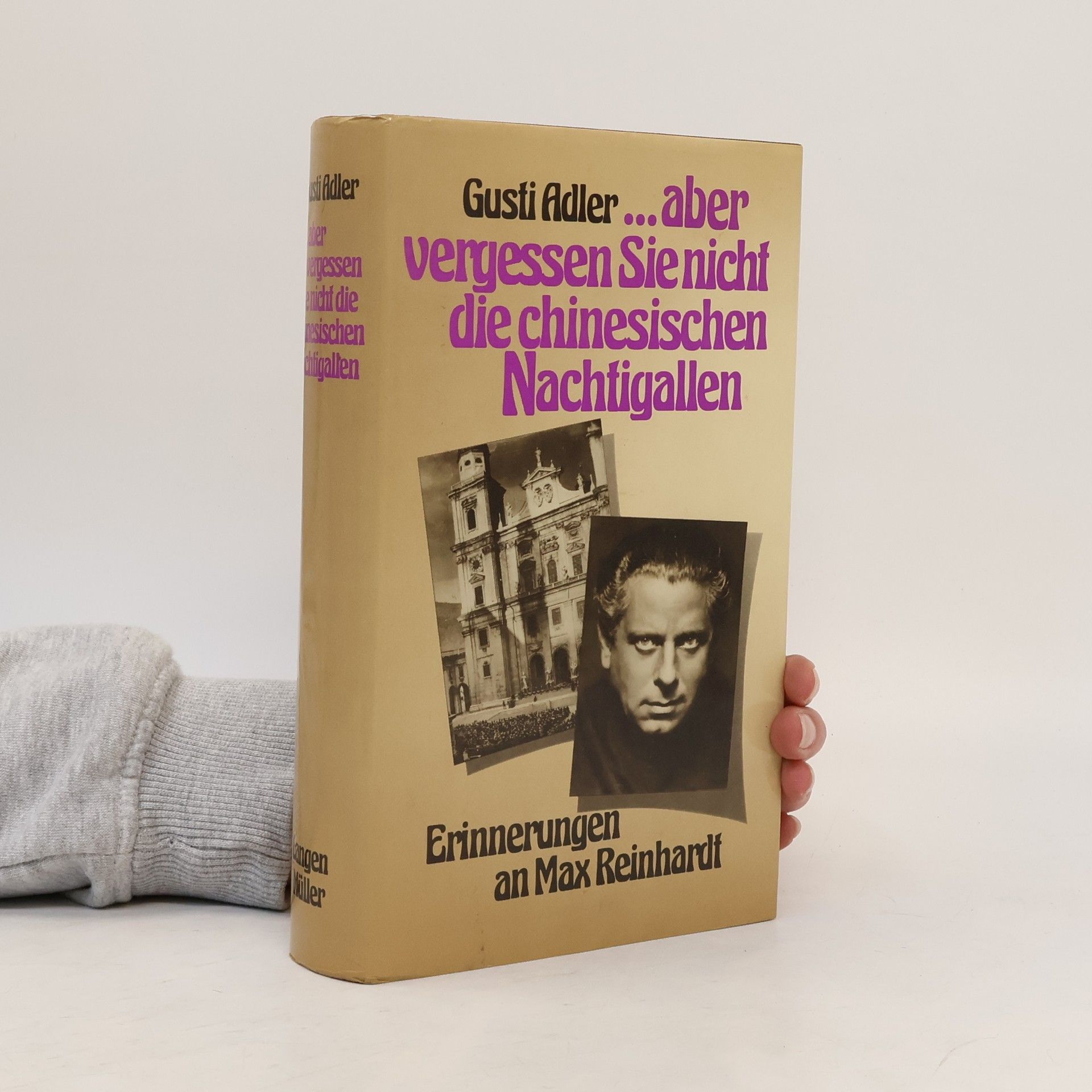 Gusti Adler Aber vergessen Sie nicht die chinesischen Nachtigallen