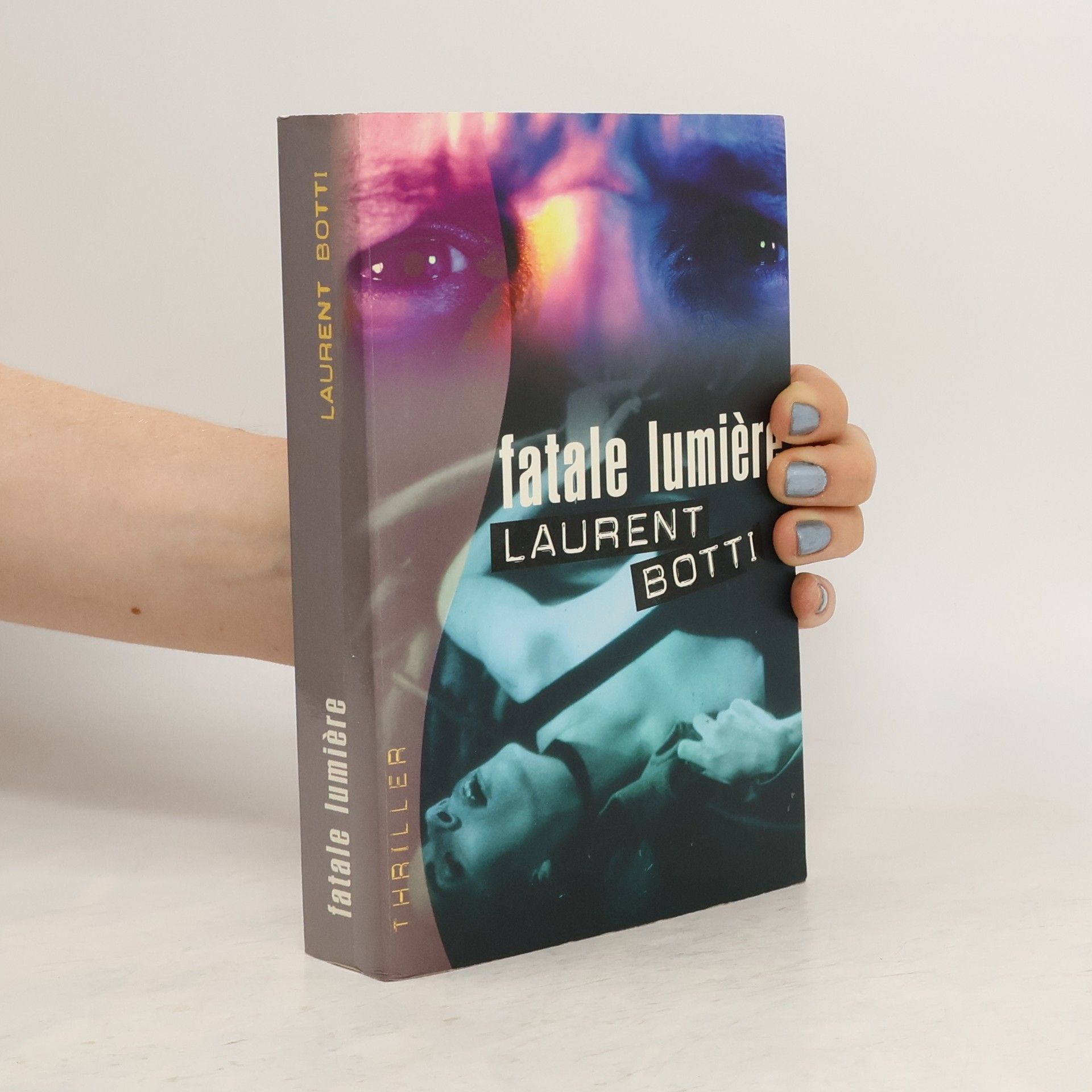 Laurent Botti Fatale lumière