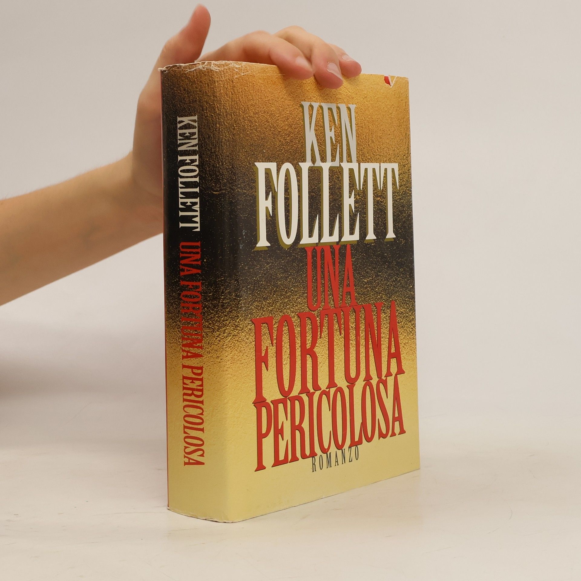 Ken Follett Una fortuna pericolosa