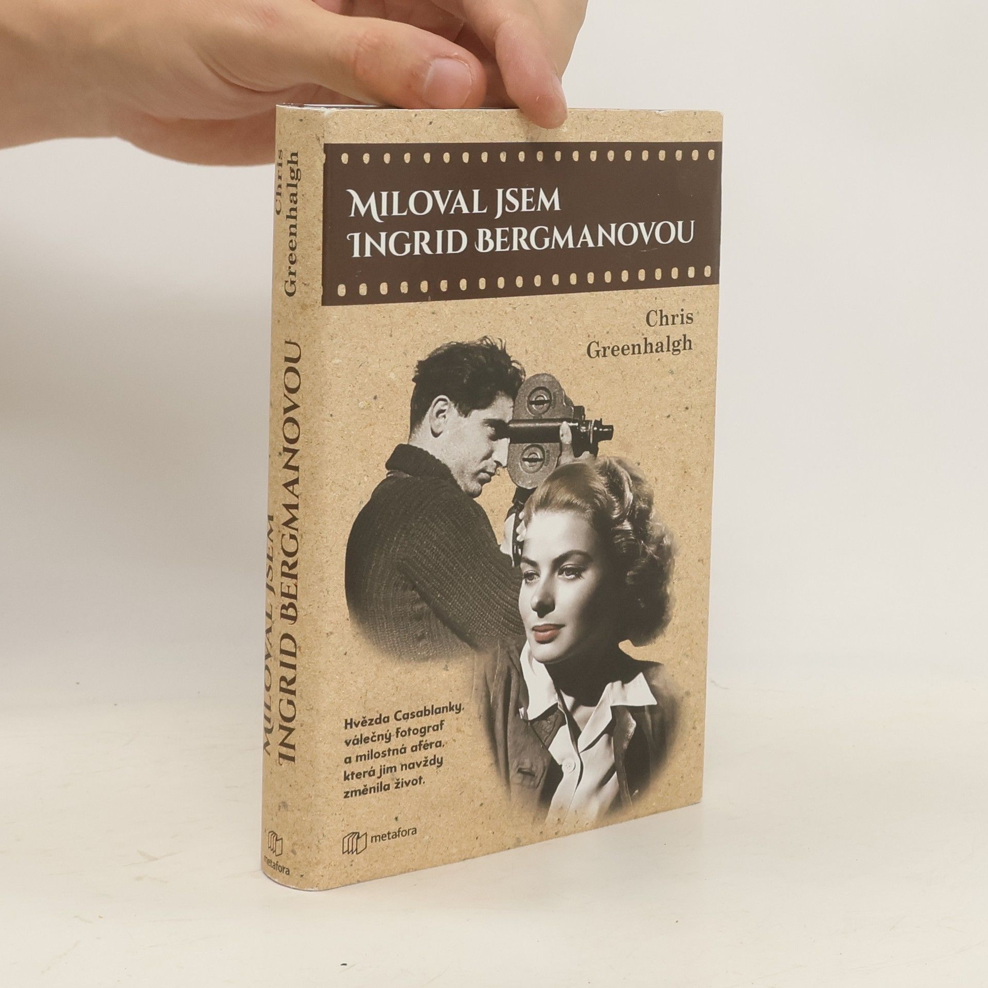 Chris Greenhalgh Miloval jsem Ingrid Bergmanovou