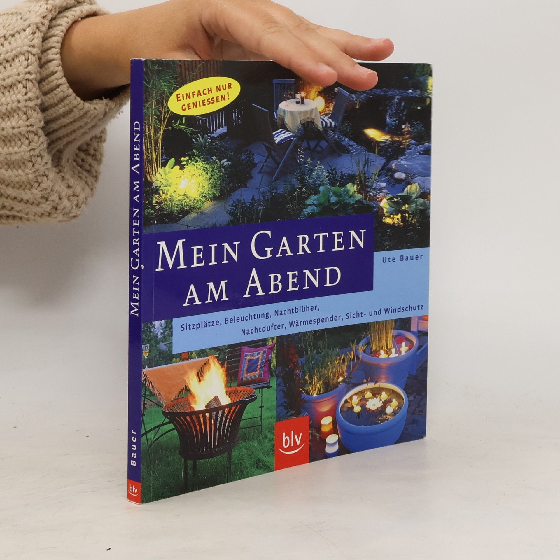 Ute Bauer Mein Garten am Abend