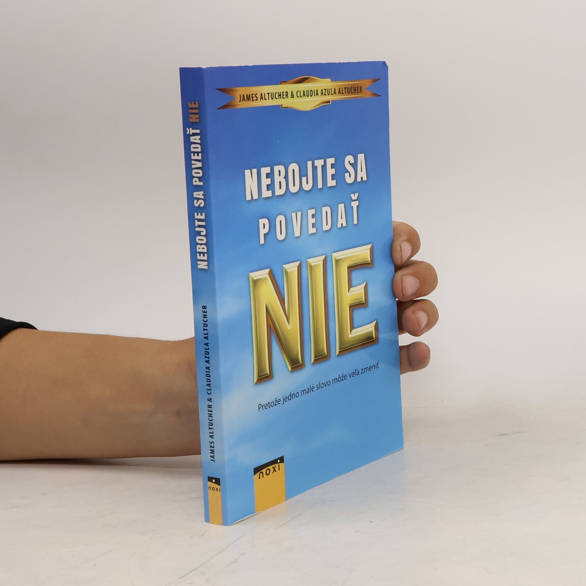 James Altucher Nebojte sa povedať Nie